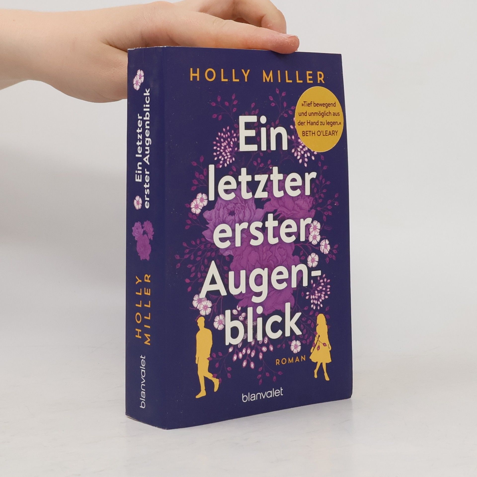Holly Miller Ein letzter erster Augenblick