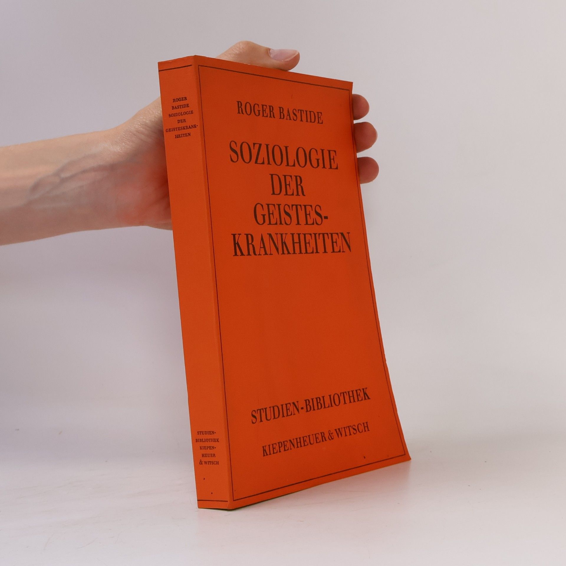 Roger Bastide Soziologie der Geisteskrankheiten