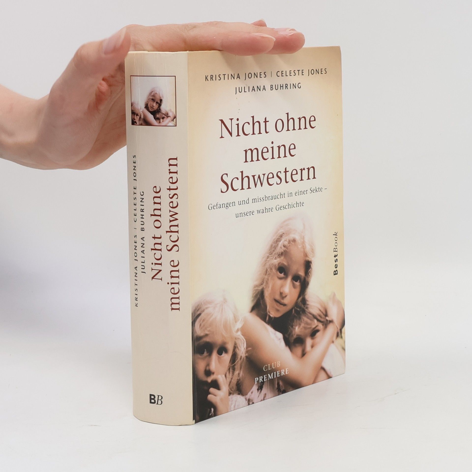 Celeste Jones Nicht ohne meine Schwestern