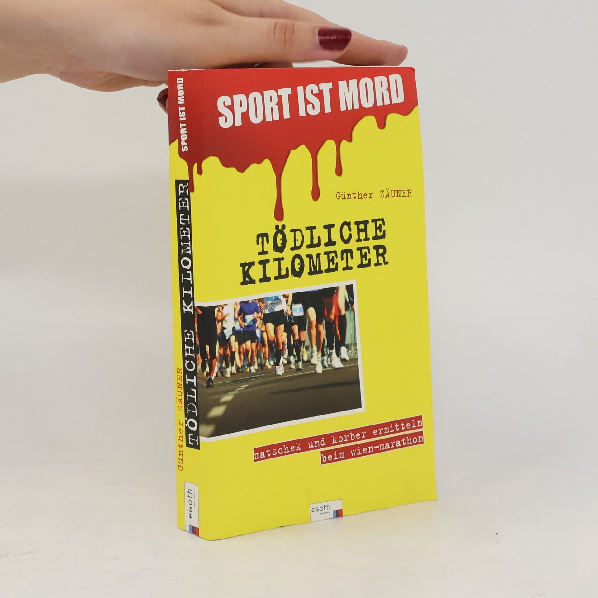 Günther Zäuner Sport ist Mord - tödliche Kilometer
