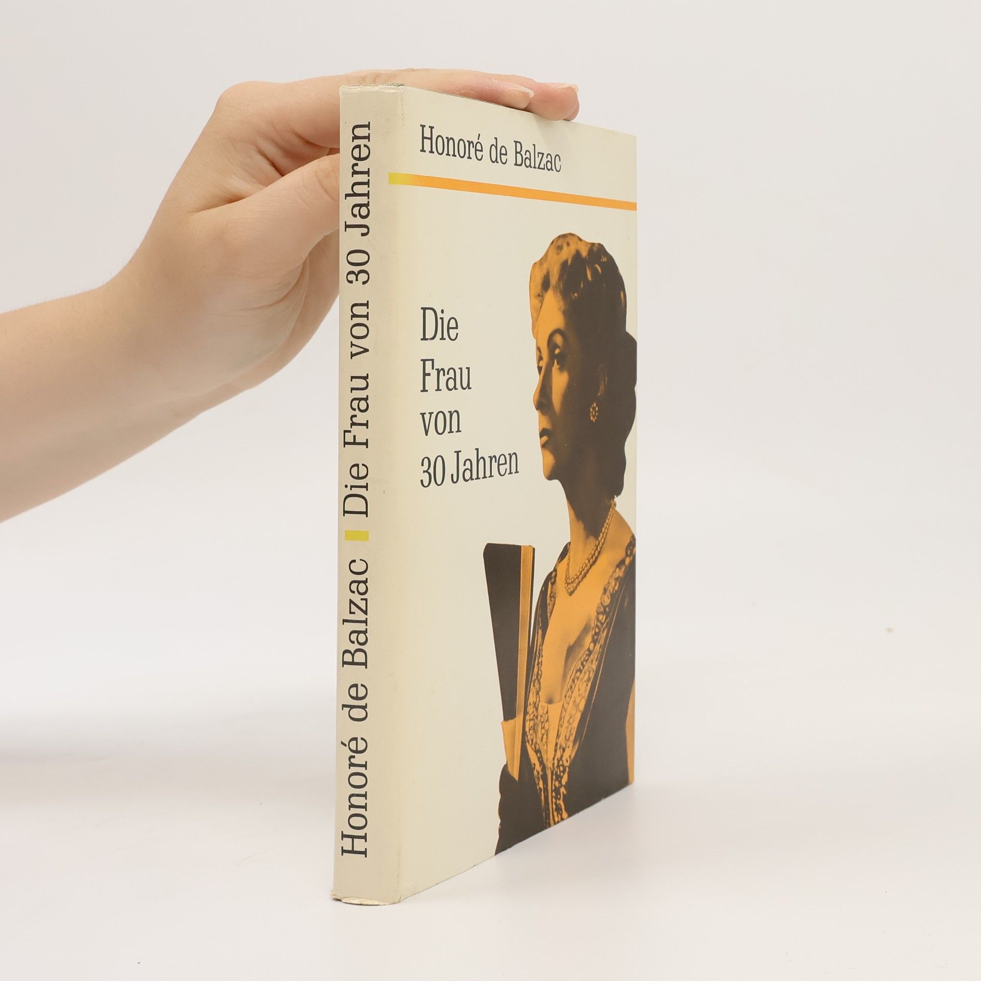 Honoré de Balzac Die Frau von 30 Jahren