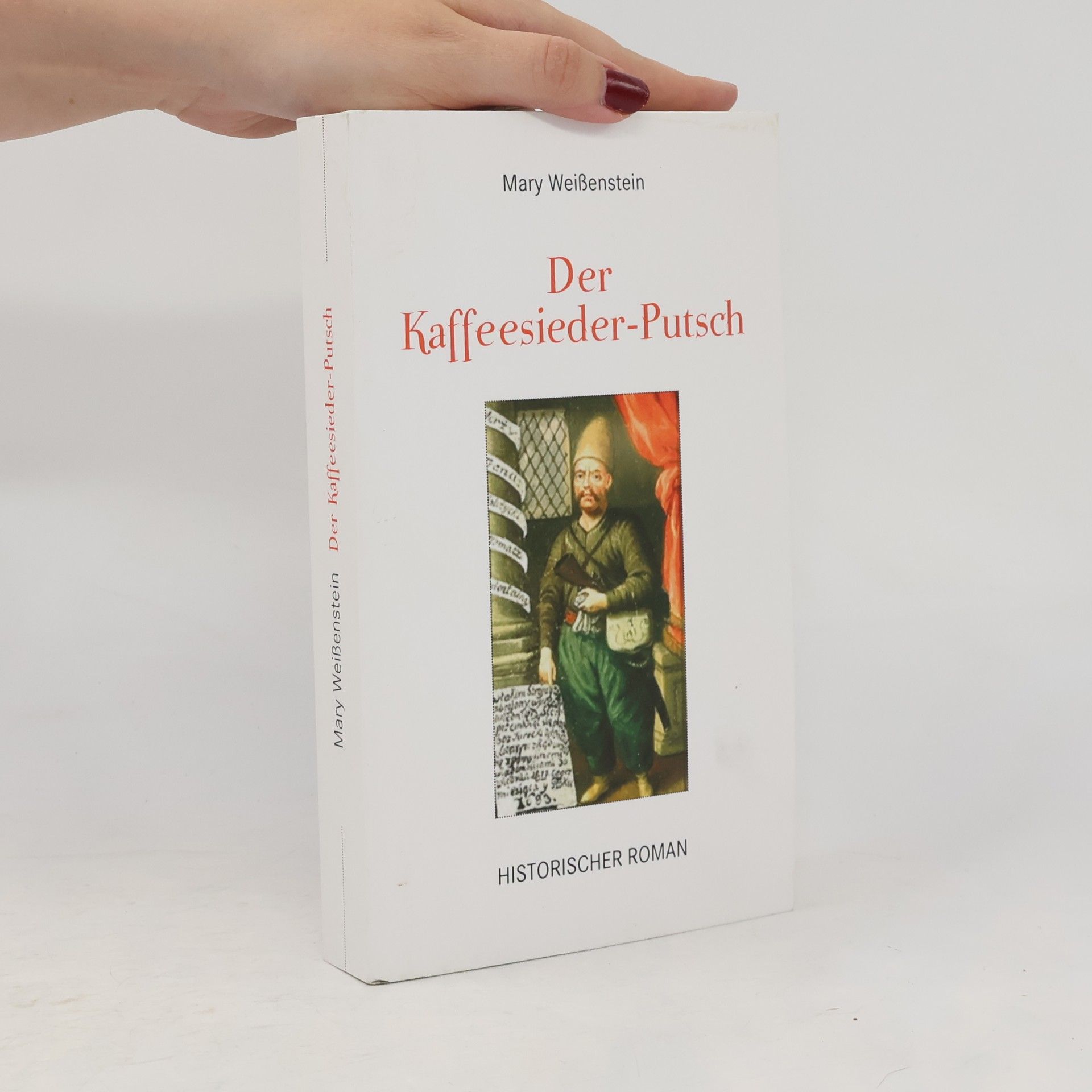 Mary Weißenstein Der Kaffeesieder-Putsch
