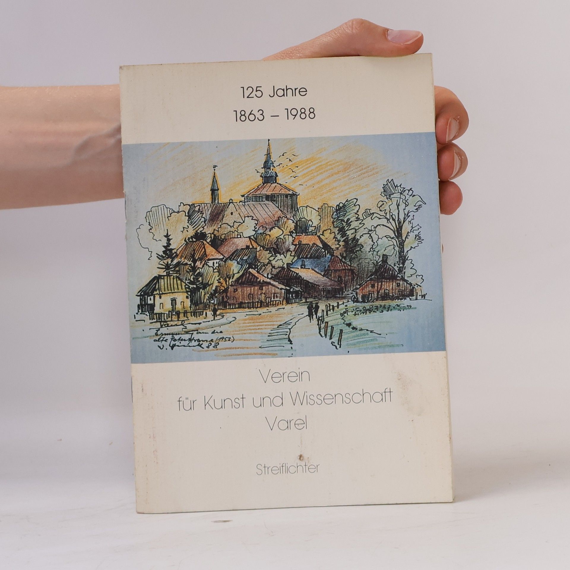 kolektiv 25 Jahre 1863-1988 Veren für Kunst und Wissenschaft Varel