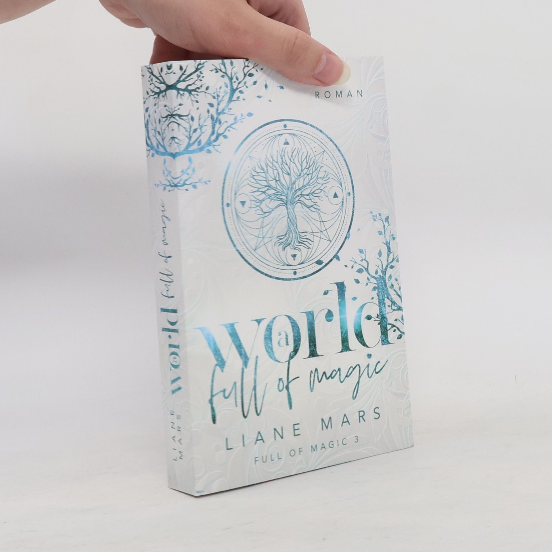 Liane Mars A world full of magic