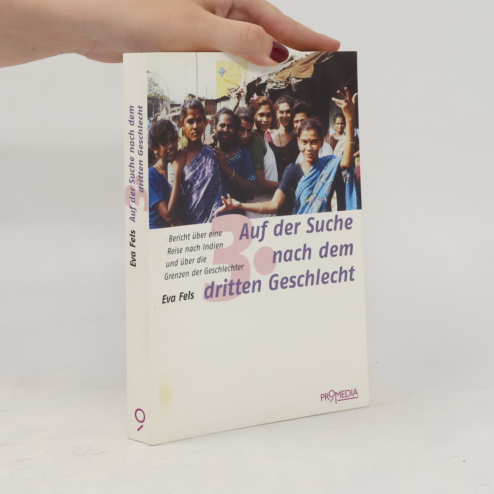 Eva Fels Auf der Suche nach dem dritten Geschlecht