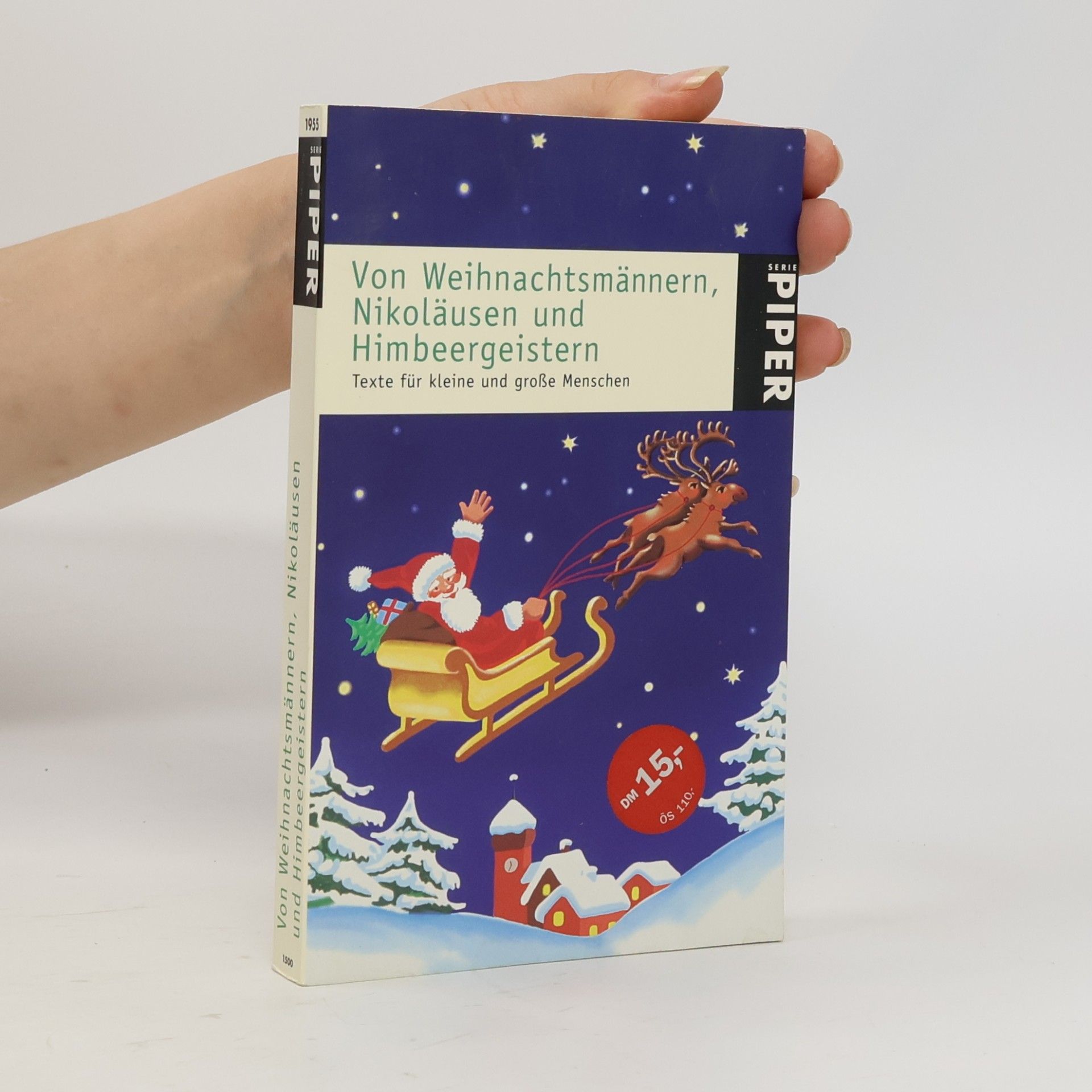 Irene Nießen Von Weihnachtsmännern, Nikoläusen und Himbeergeistern. Texte für kleine und große Menschen