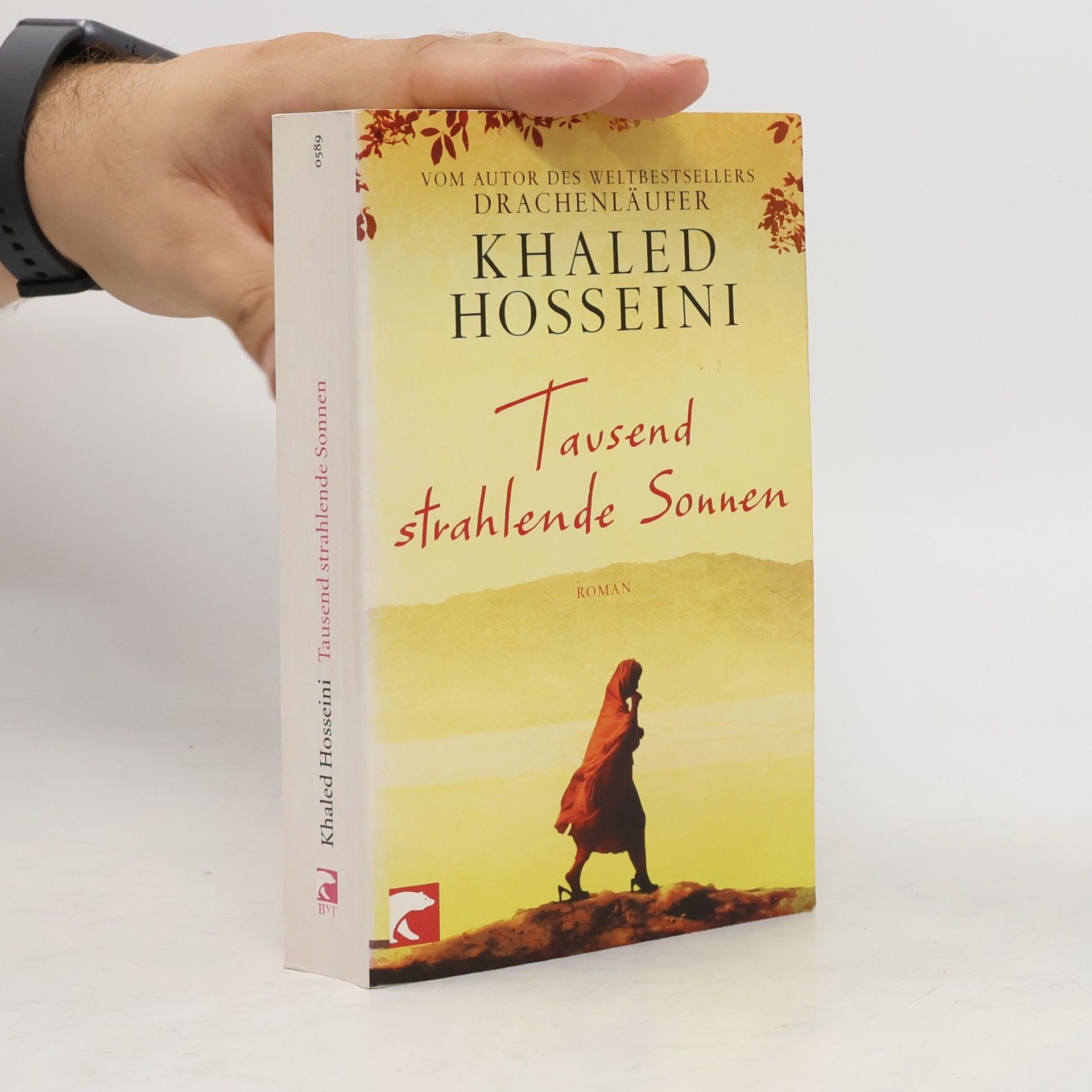 Khaled Hosseini Tausend strahlende Sonnen : Roman
