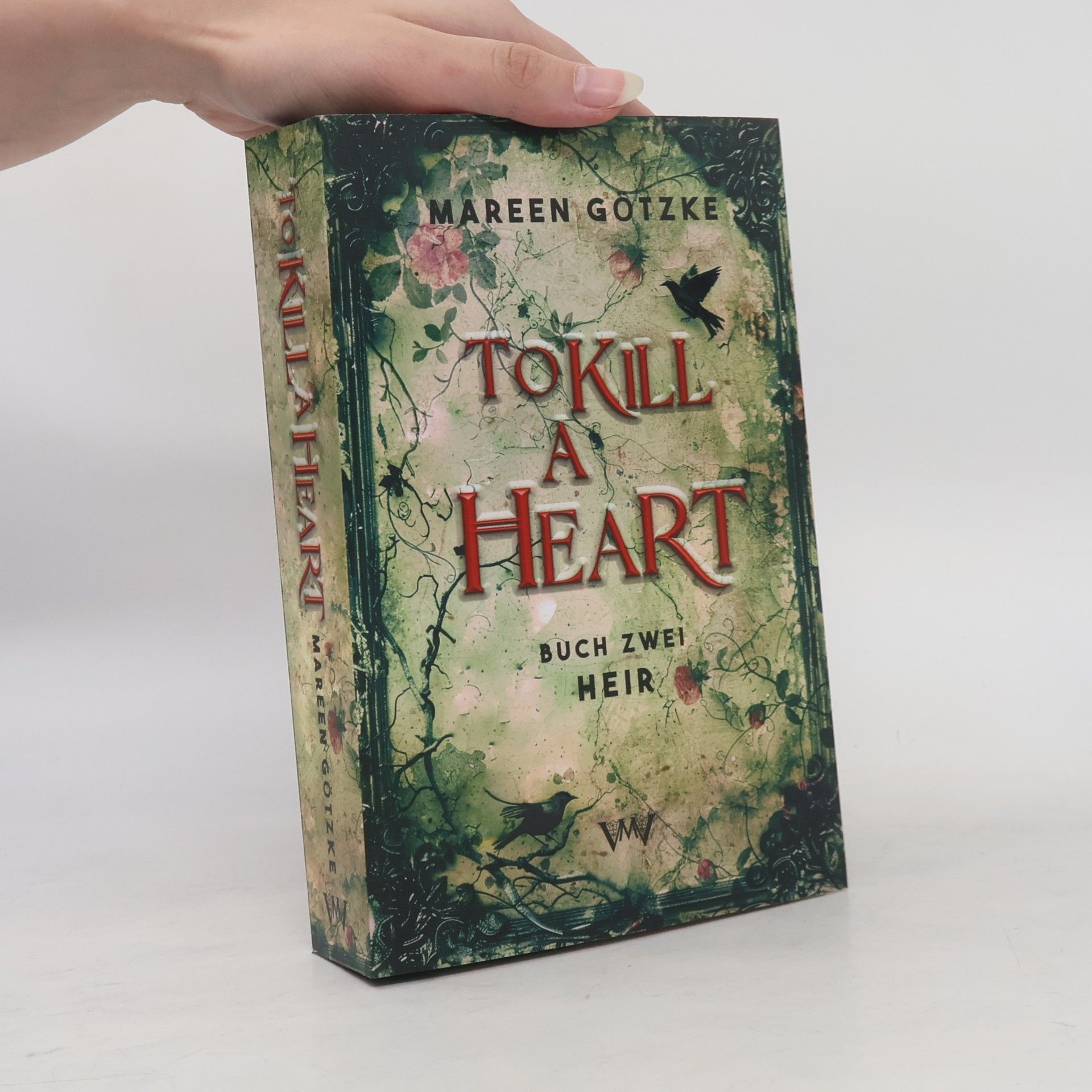 Mareen Götzke To Kill a Heart