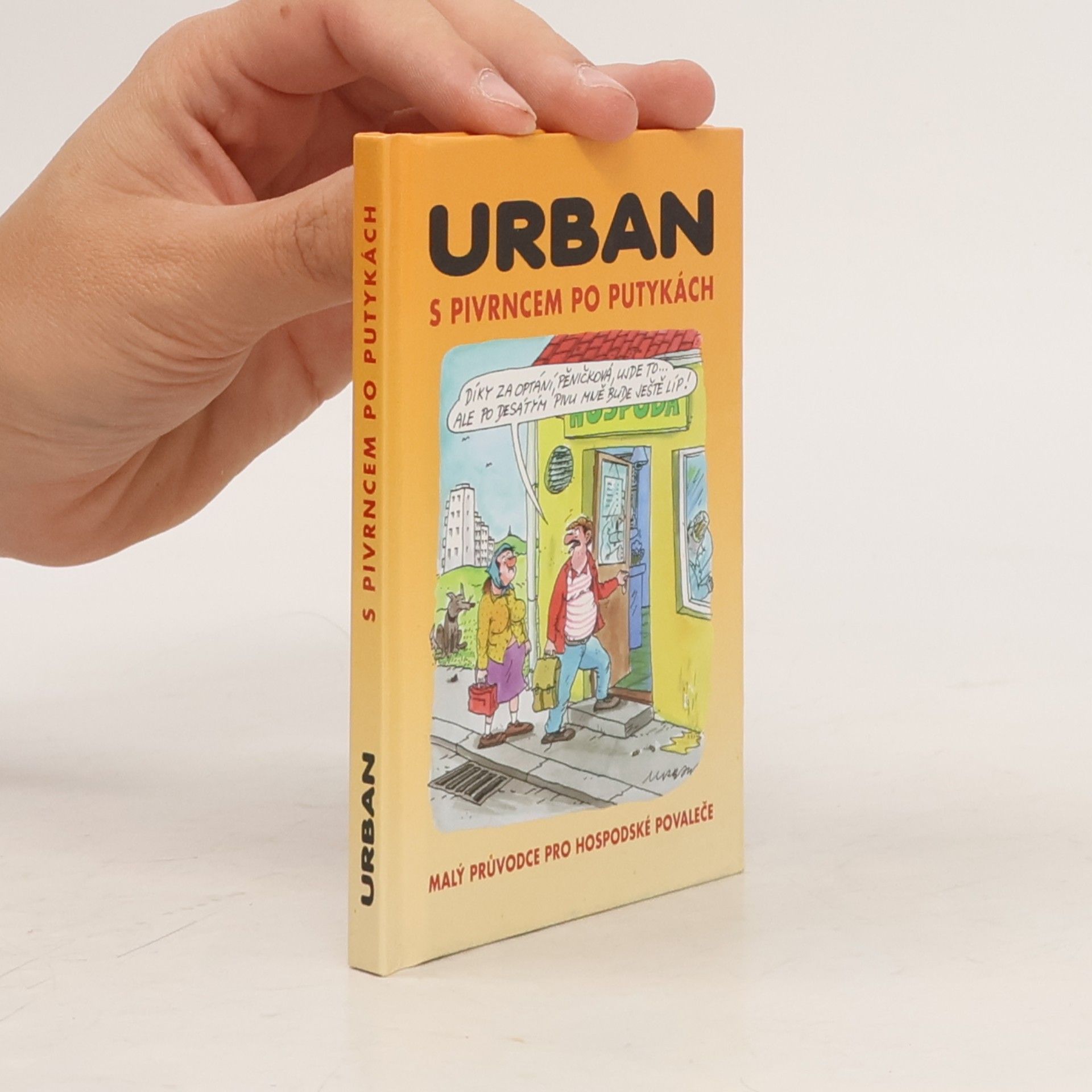 Petr Urban S Pivrncem po putykách