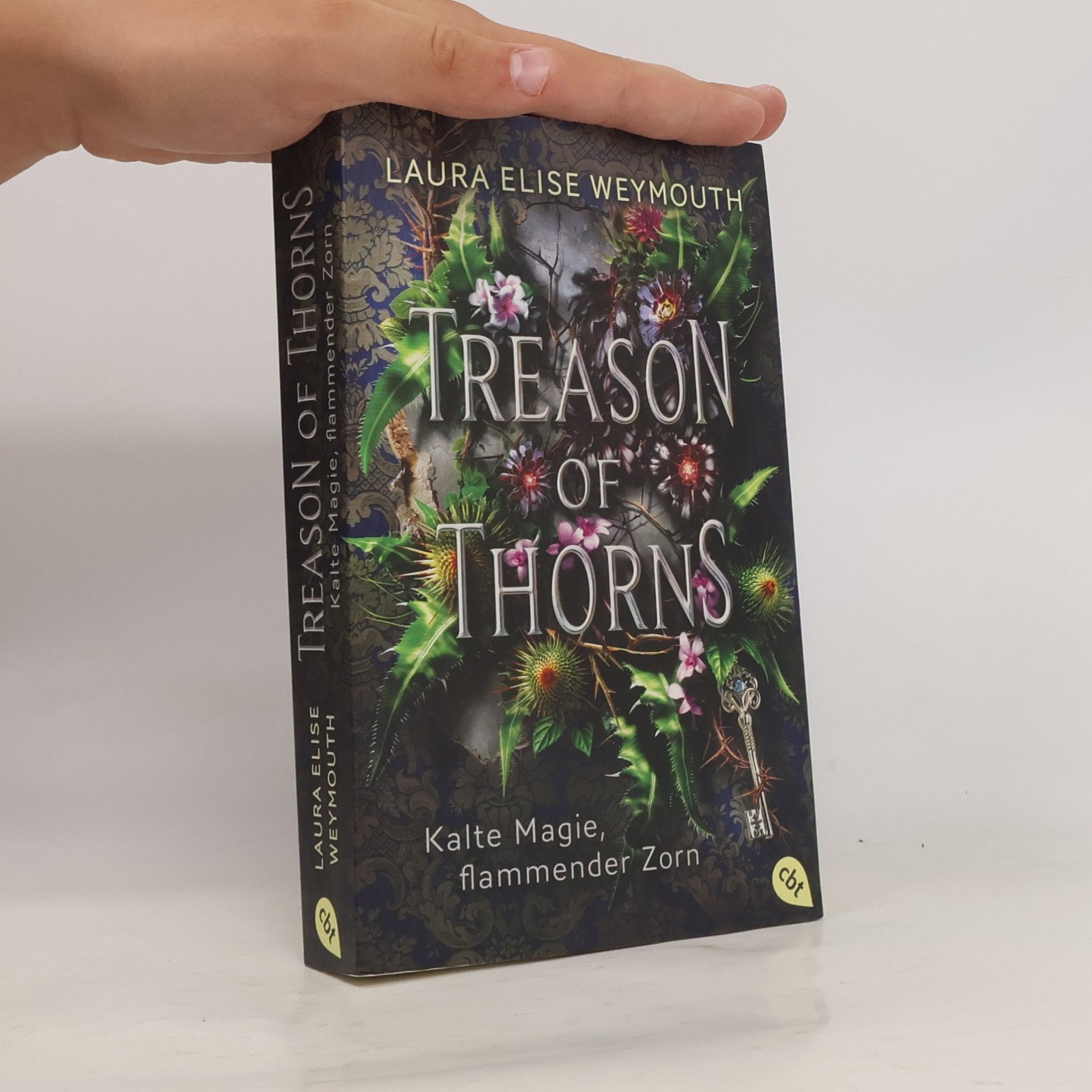 Laura Elise Weymouth Treason of Thorns - Kalte Magie, flammender Zorn