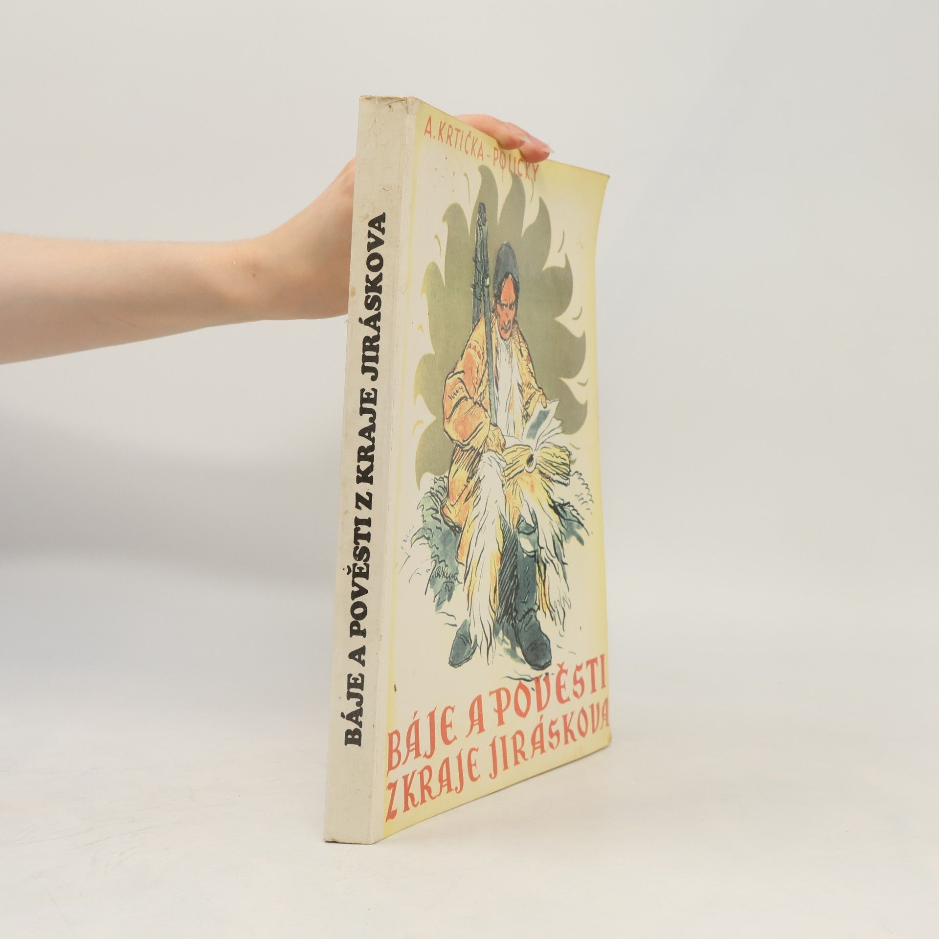 Autorenkollektiv Báje a pověsti z kraje Jiráskova