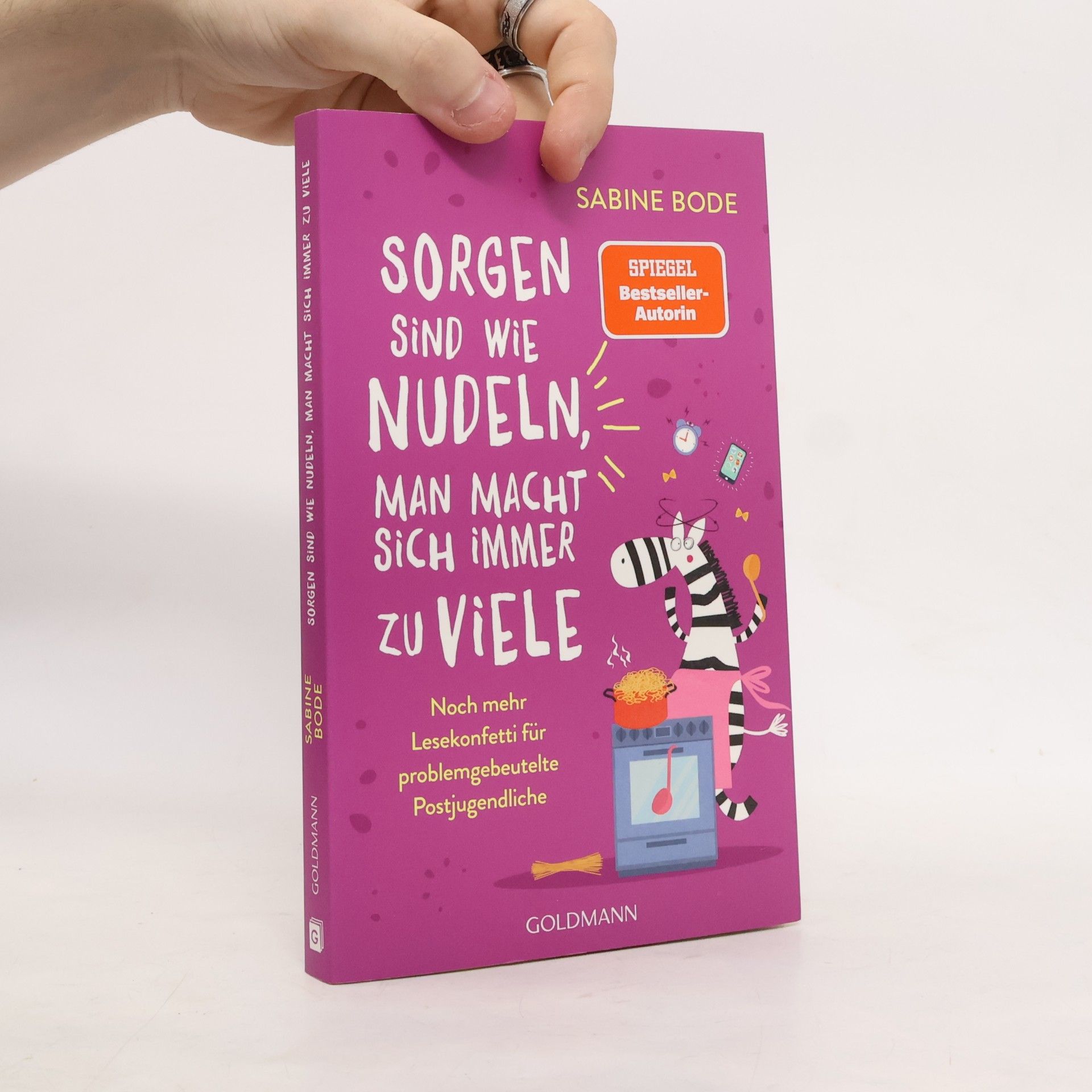 Sabine Bode Sorgen sind wie Nudeln, man macht sich immer zu viele