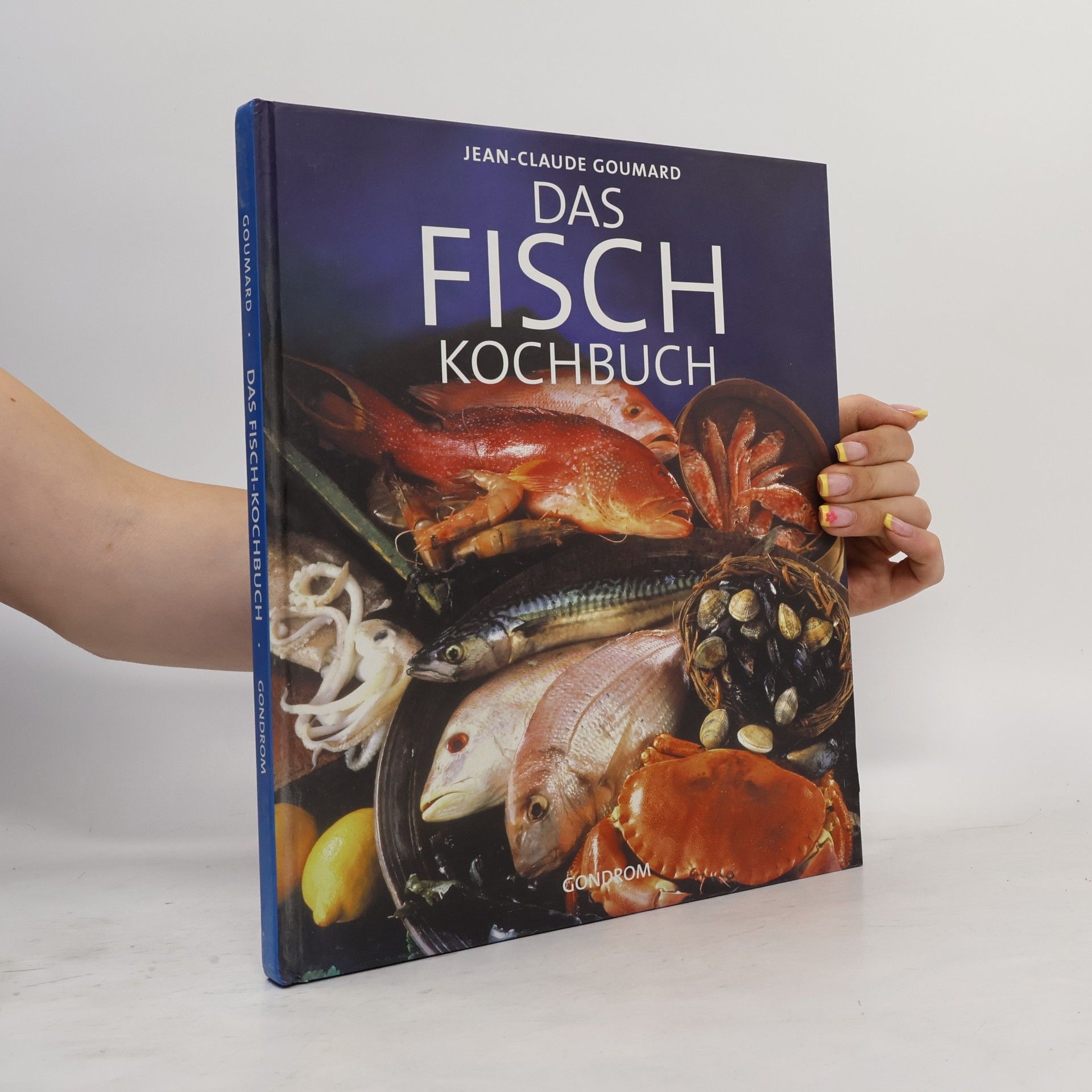 Jean Claude Goumard Das Fisch-Kochbuch