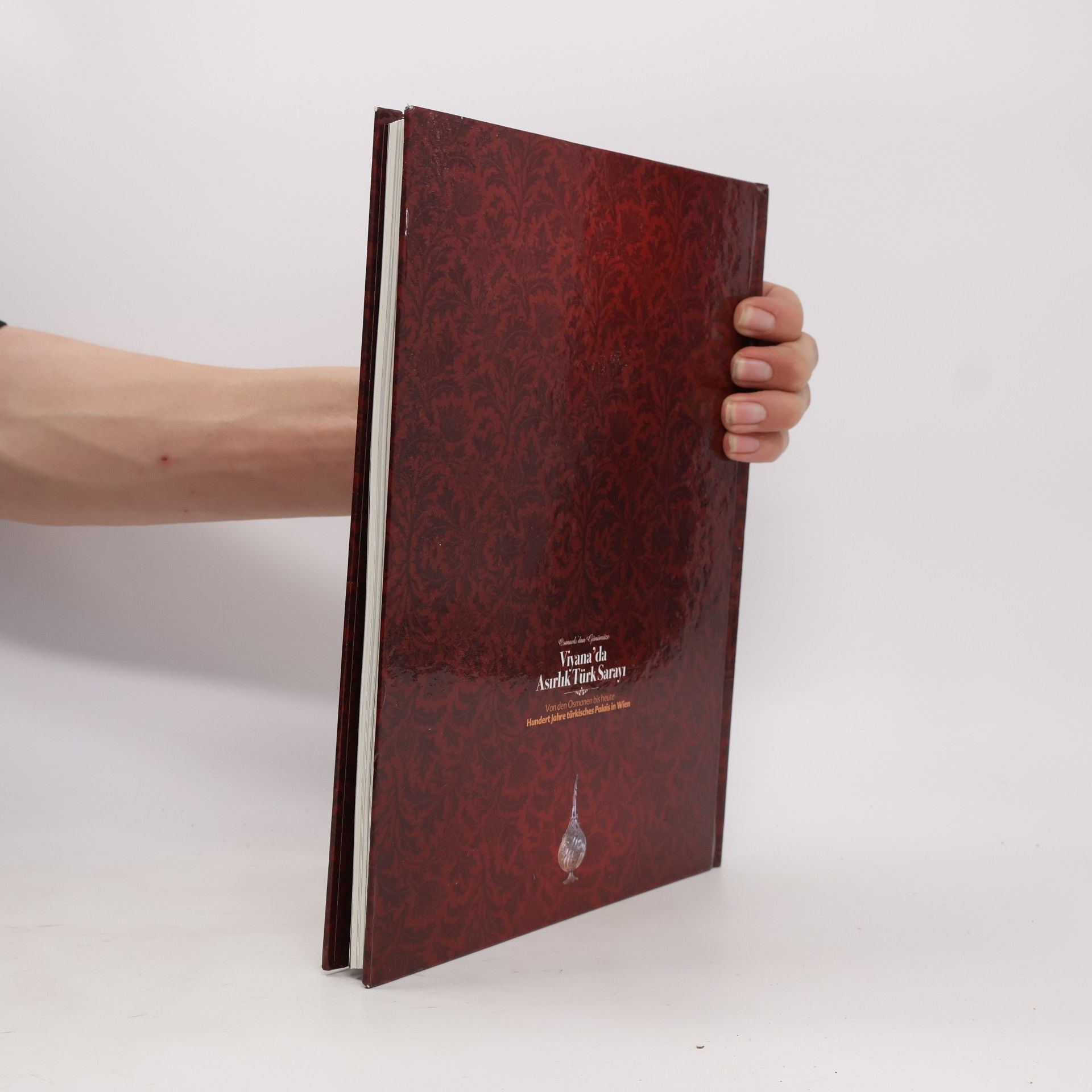 Various authors Osmanlı'dan Günümüze Viyana'da Asırlık Türk Sarayı