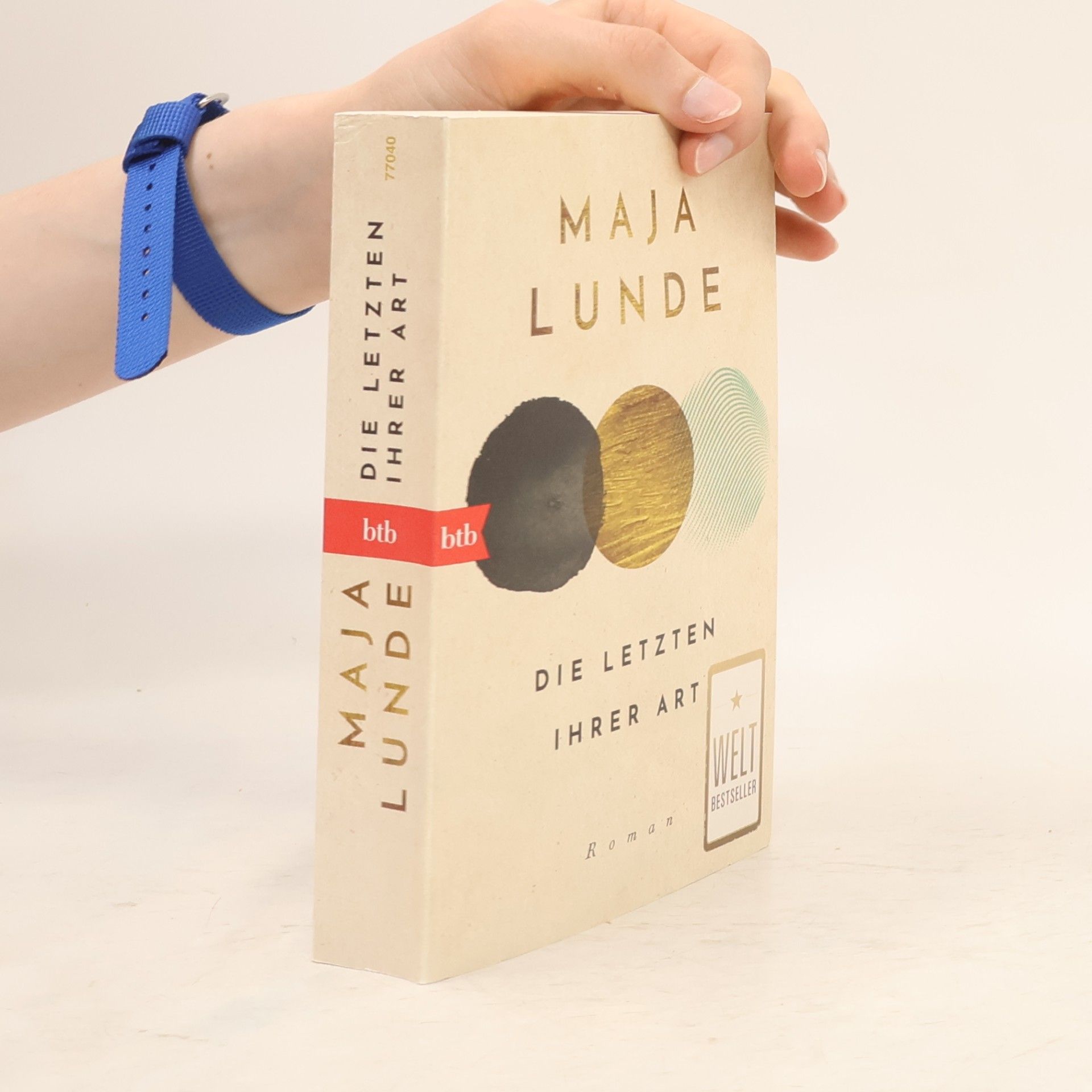 Maja Lunde Die Letzten ihrer Art