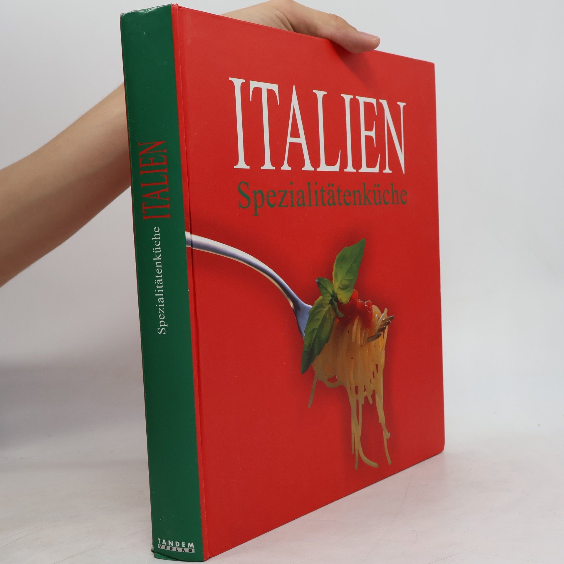 Kolektiv autorů Italien Spezialitätenküche