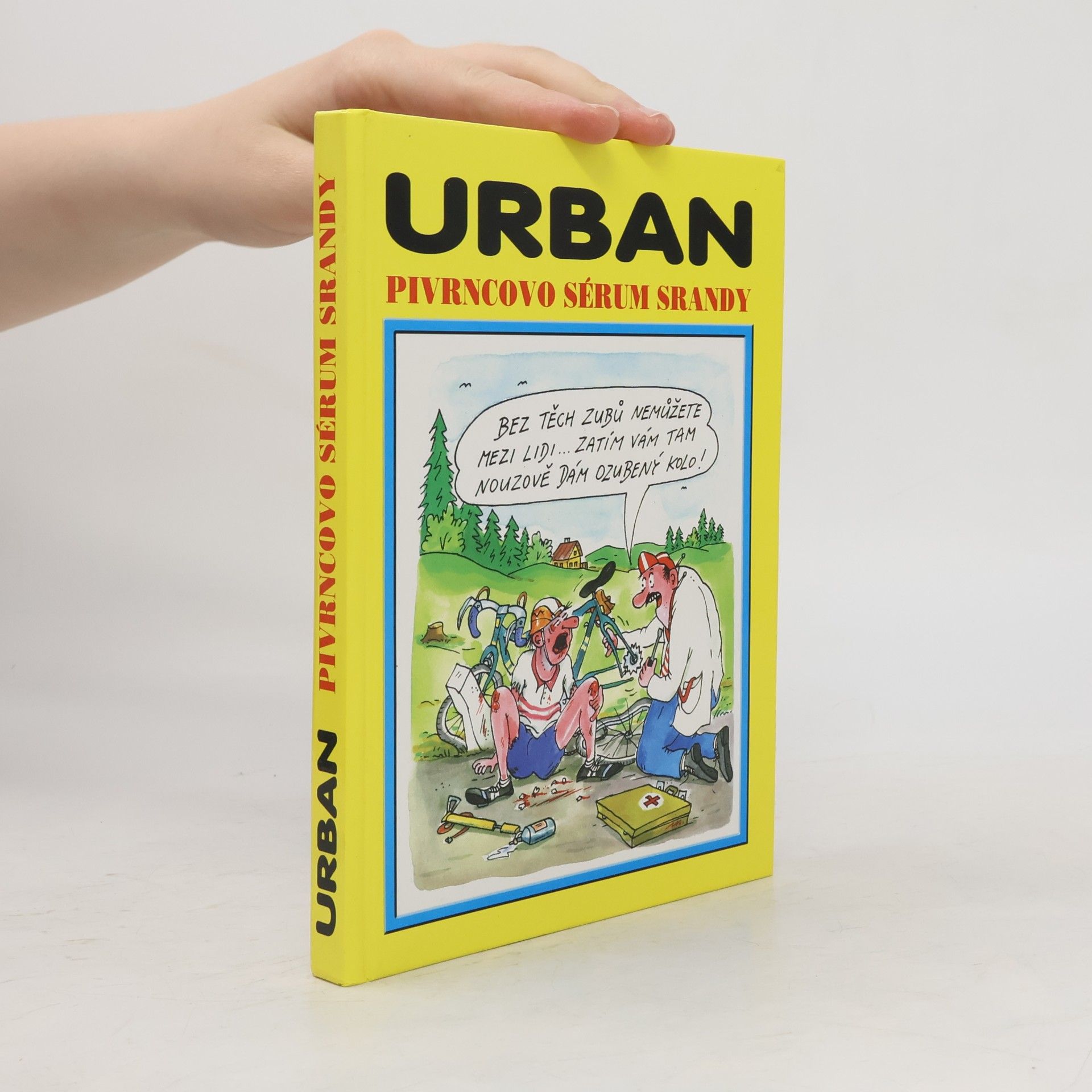 Petr Urban Pivrncovo sérum srandy