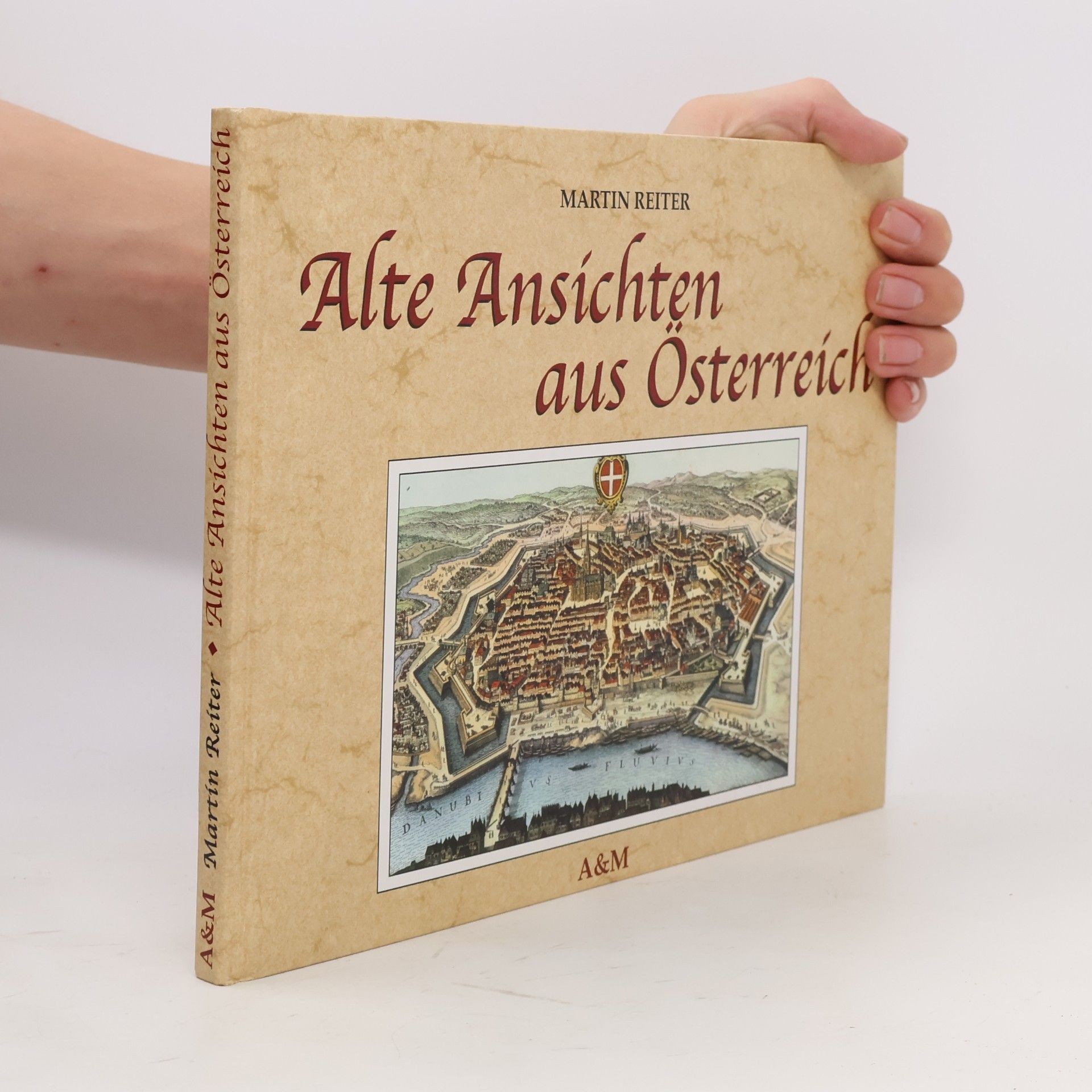 Martin Reiter Alte Ansichten aus Österreich