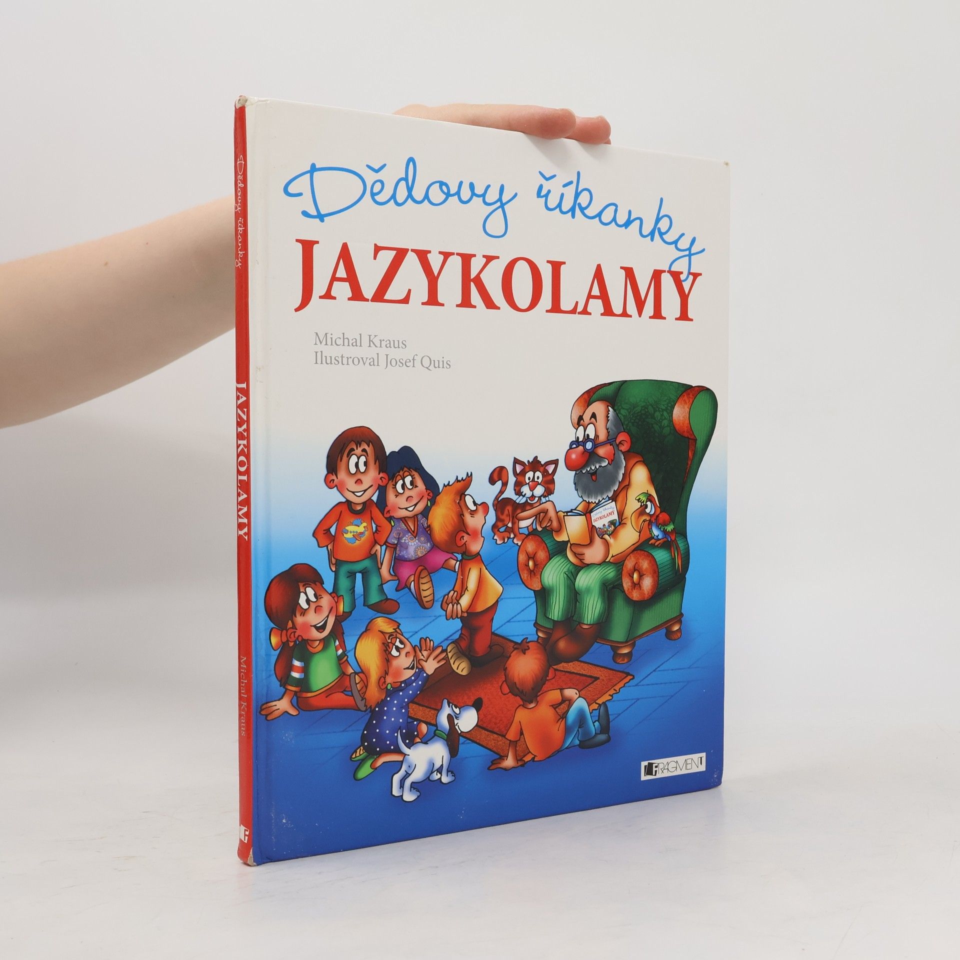 Michal Kraus Jazykolamy : dědovy říkanky