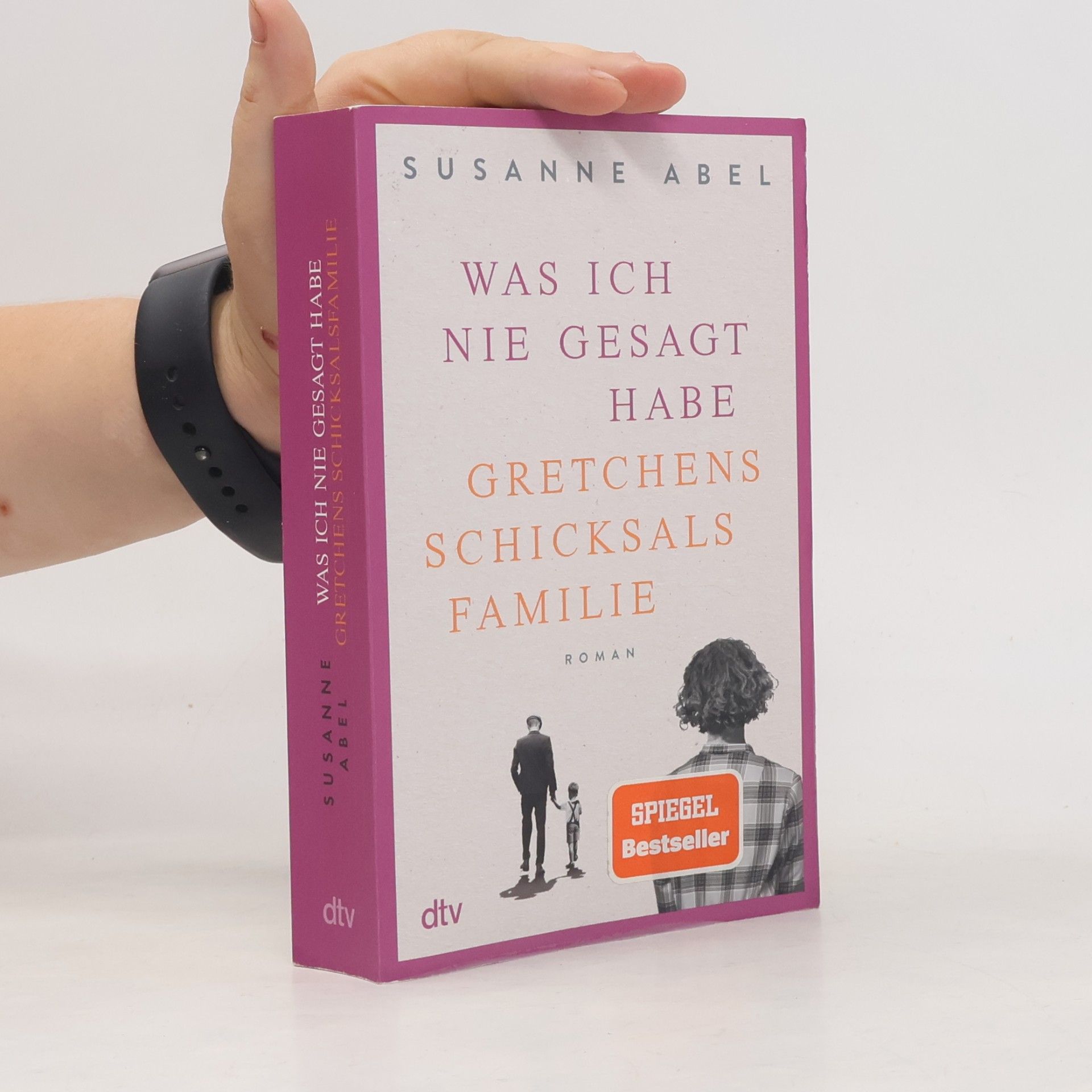 Susanne Abel Was ich nie gesagt habe