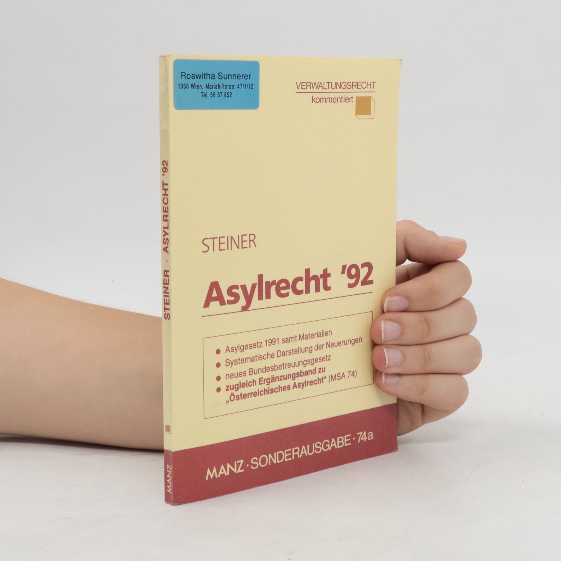 Johannes Wolfgang Steiner Manzsche Gesetzausgaben - 74a: Asylrecht '92