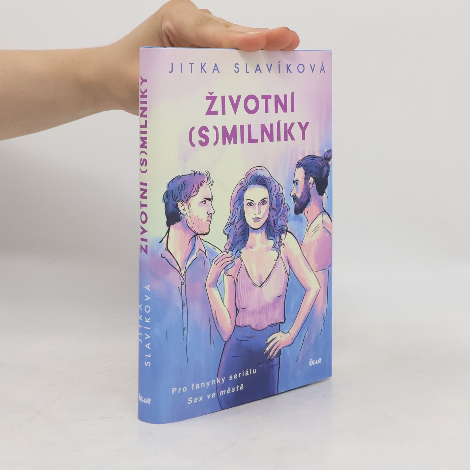 Jitka Slavíková Životní (s)milníky