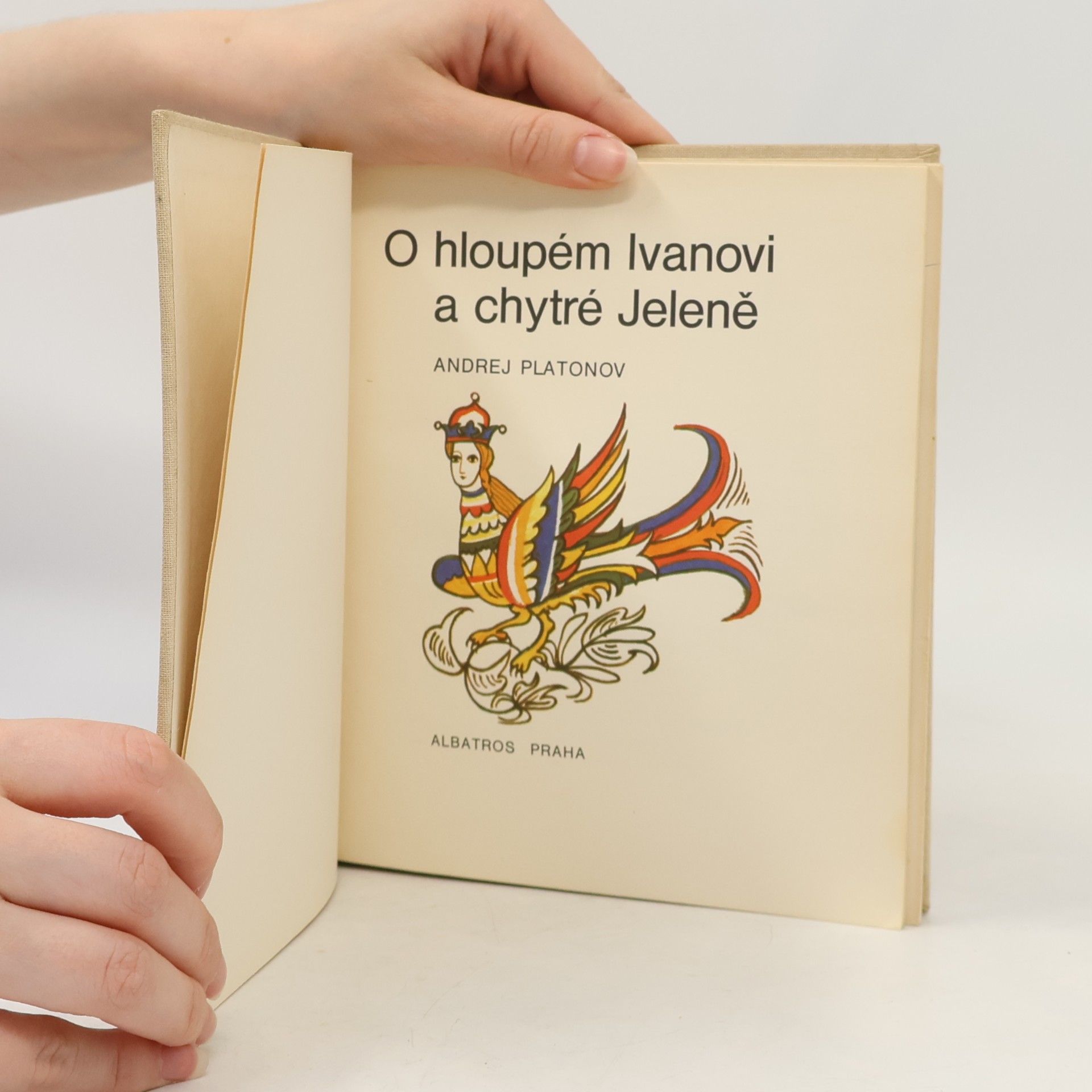 Andrej Platonov O hloupém Ivanovi a chytré Jeleně