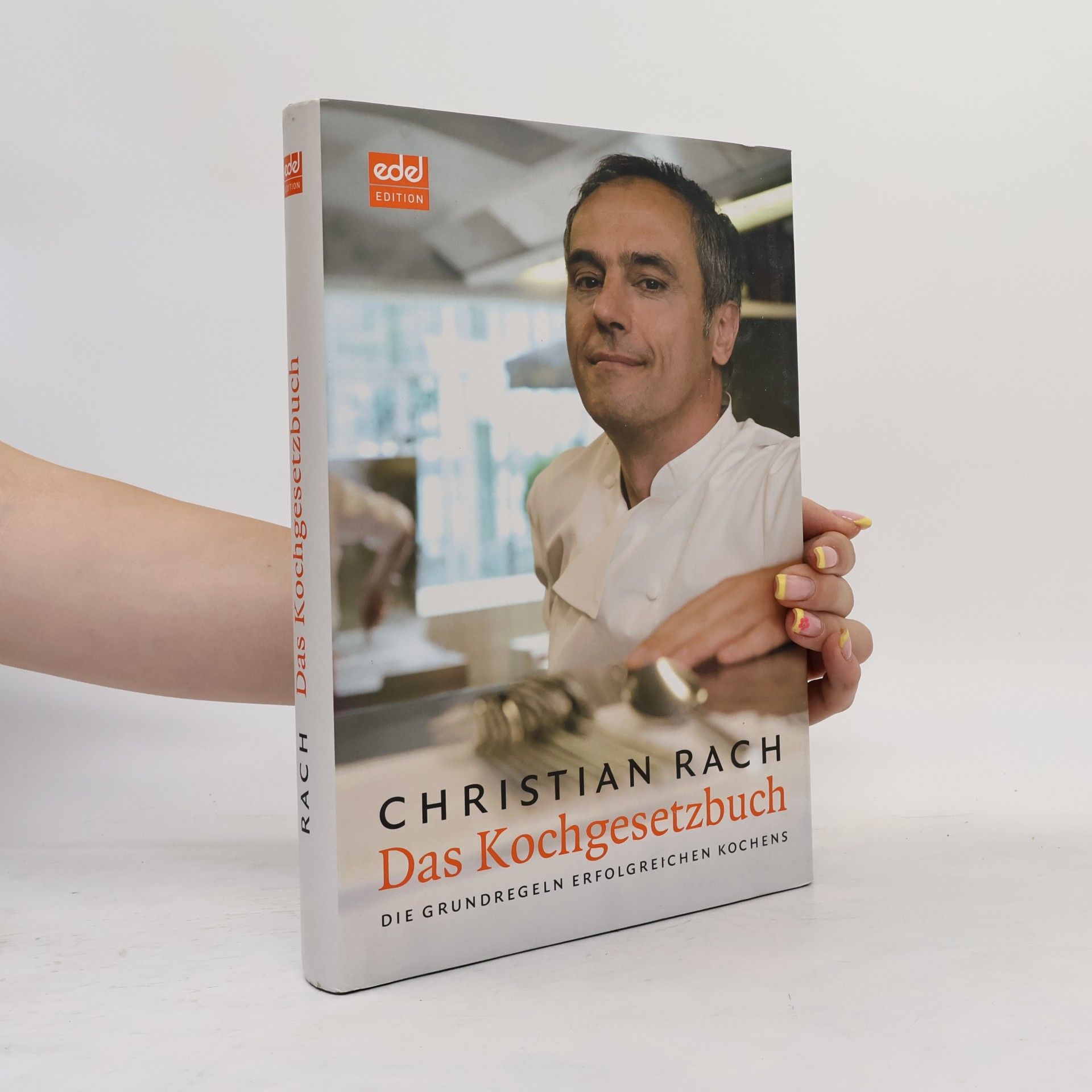 Christian Rach Das Kochgesetzbuch
