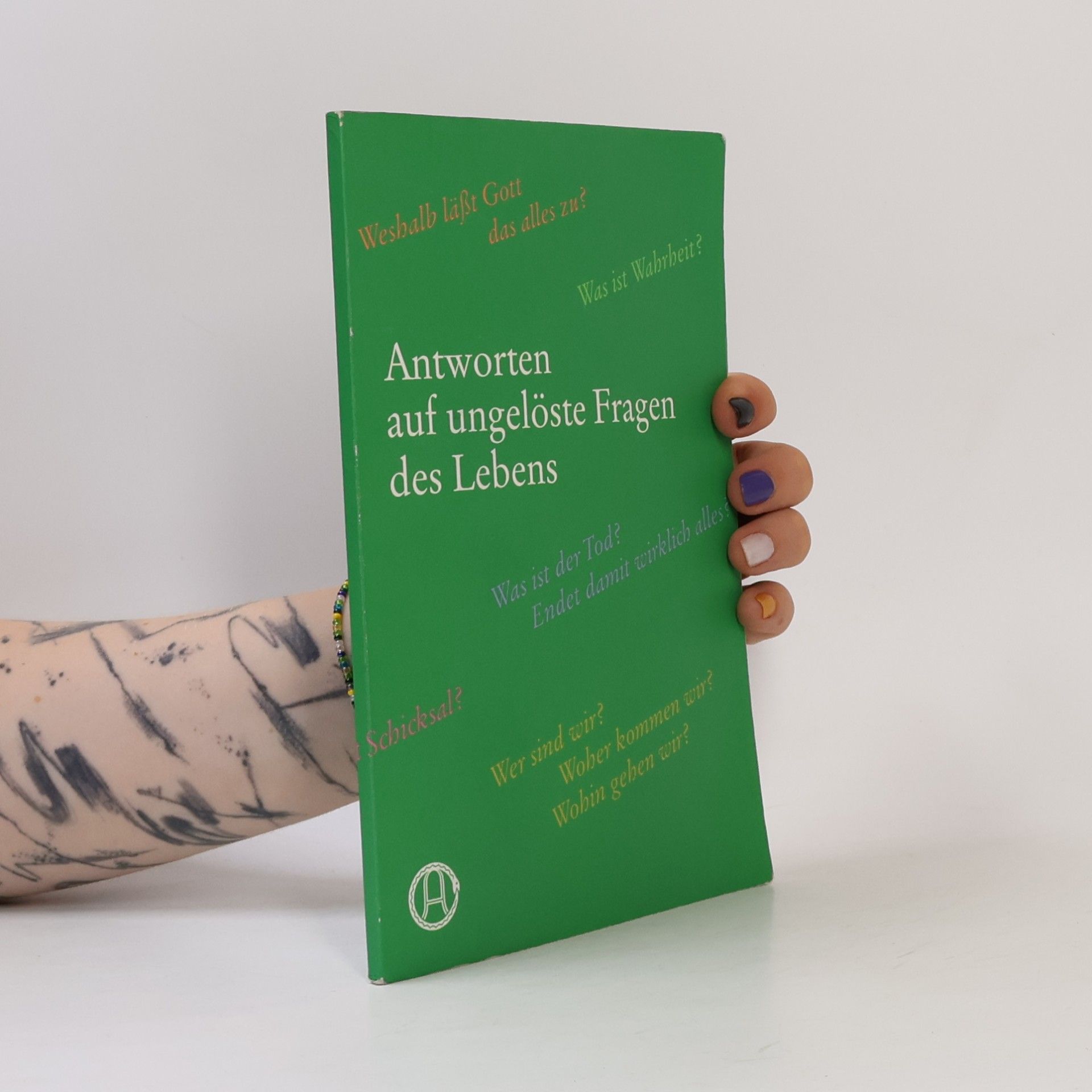 Collectif d'auteurs Antworten auf ungelöste Fragen des Lebens