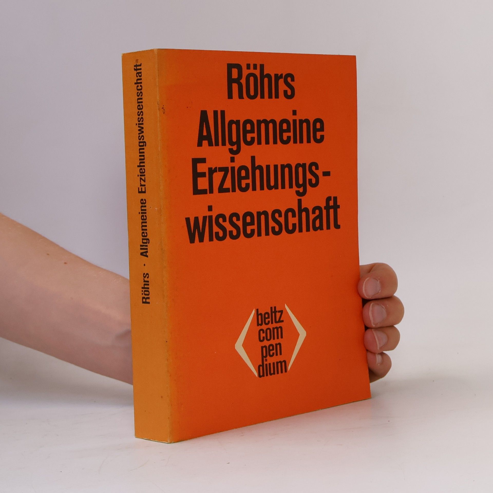 Hermann Röhrs Allgemeine Erziehungswissenschaft