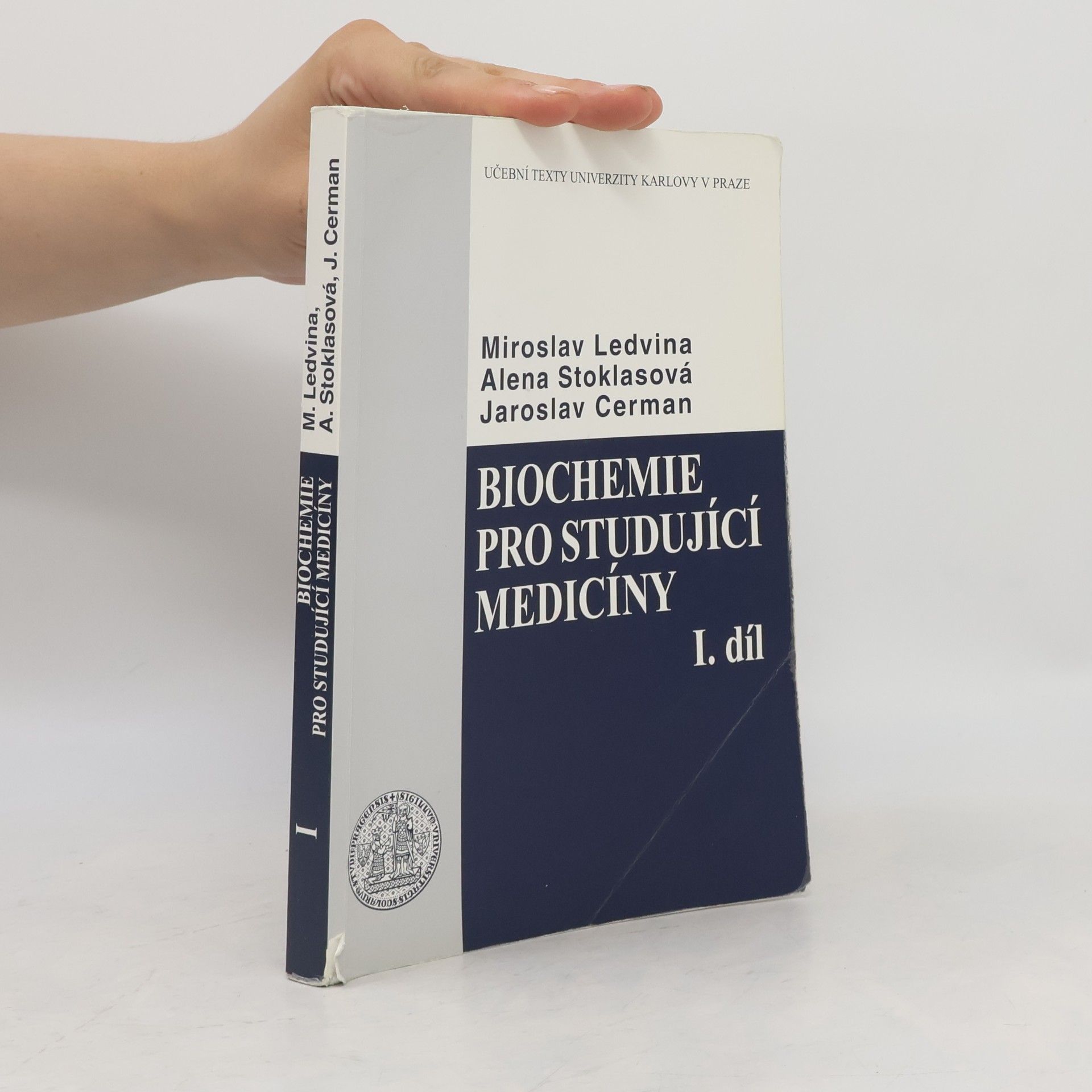 Jaroslav Cerman Biochemie pro studující medicíny. I. díl, (Kapitola 1-13)