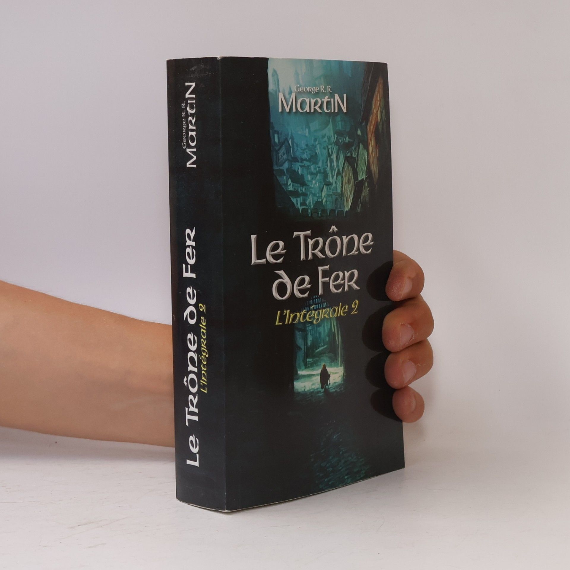 George R. R. Martin Le Trône de fer