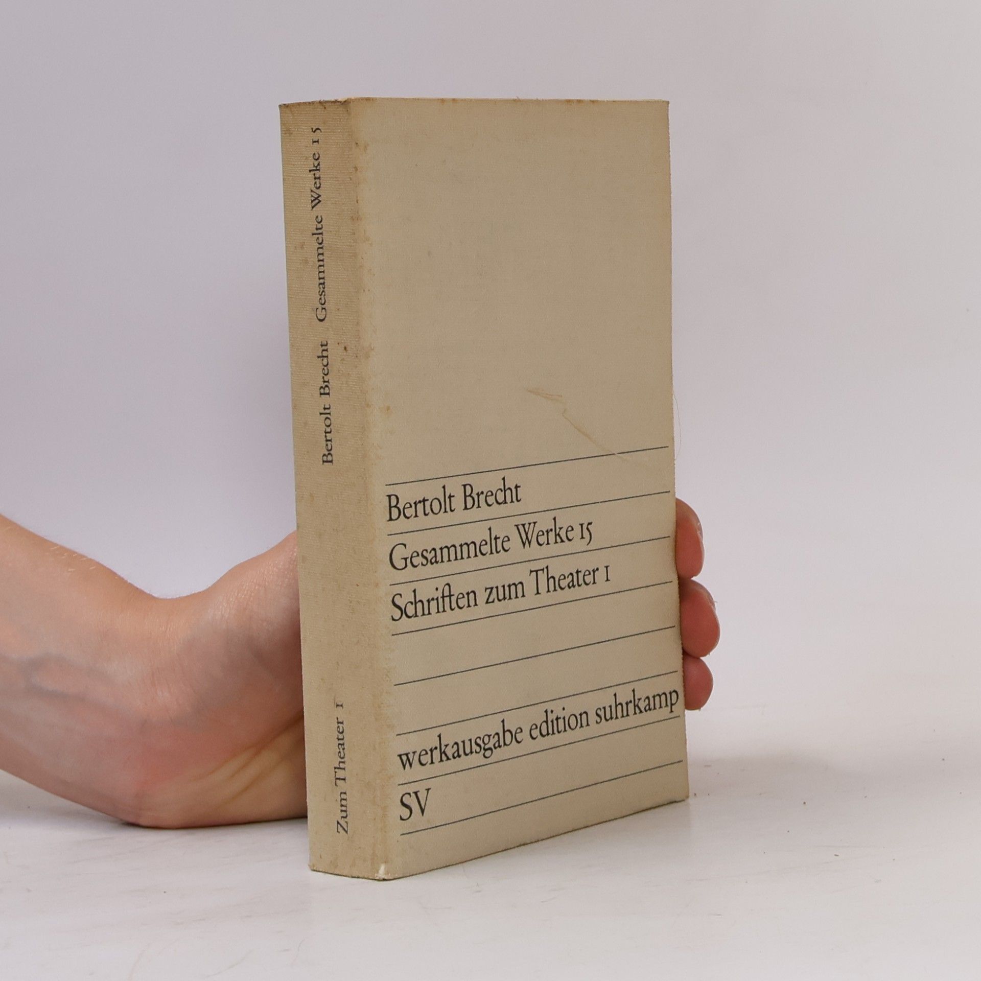 Bertolt Brecht Gesammelte Werke 15. Schriften zum Theater 1