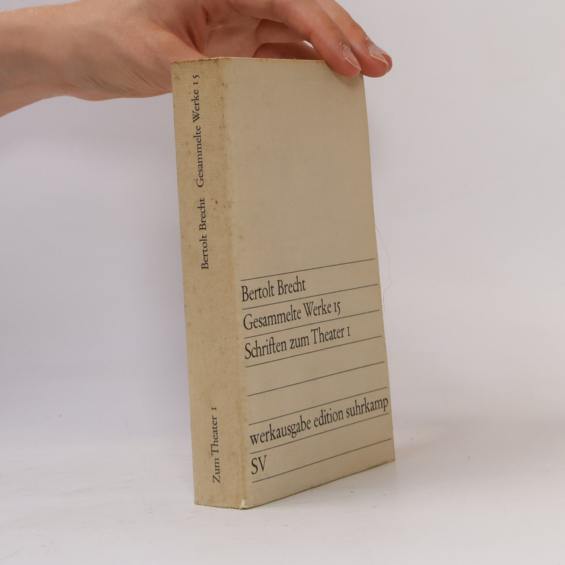 Bertolt Brecht Gesammelte Werke 15. Schriften zum Theater 1