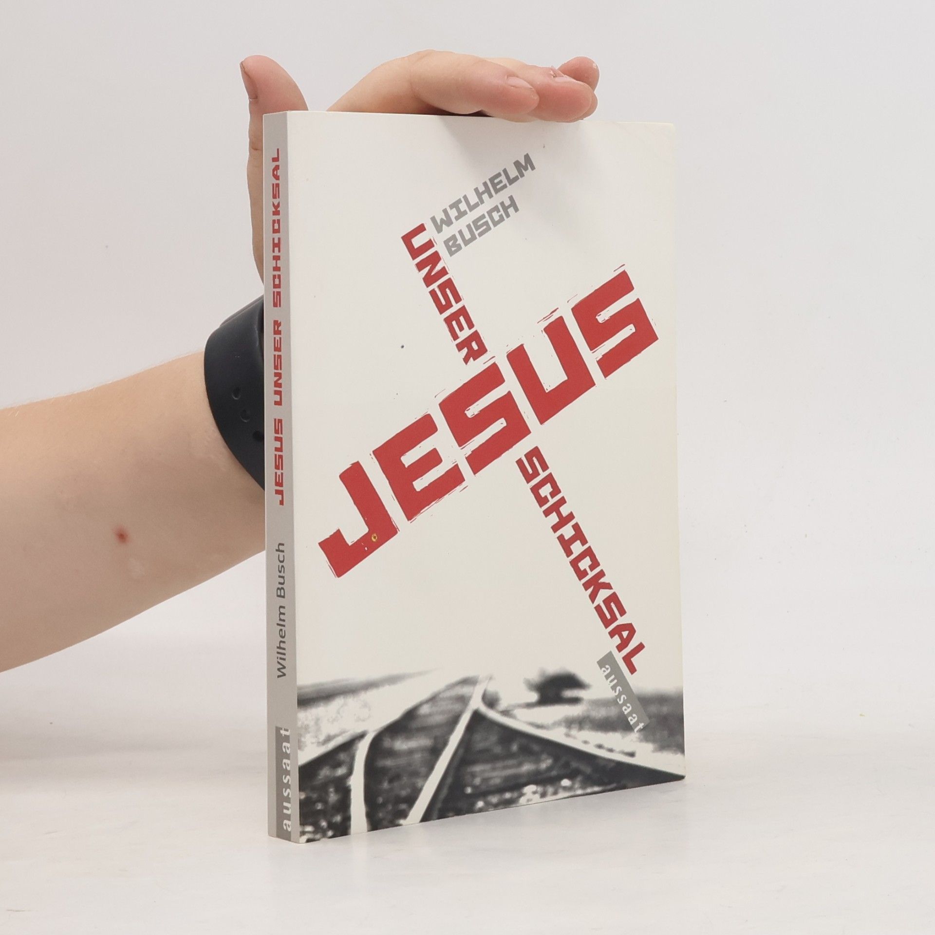 Wilhelm Busch Jesus unser Schicksal