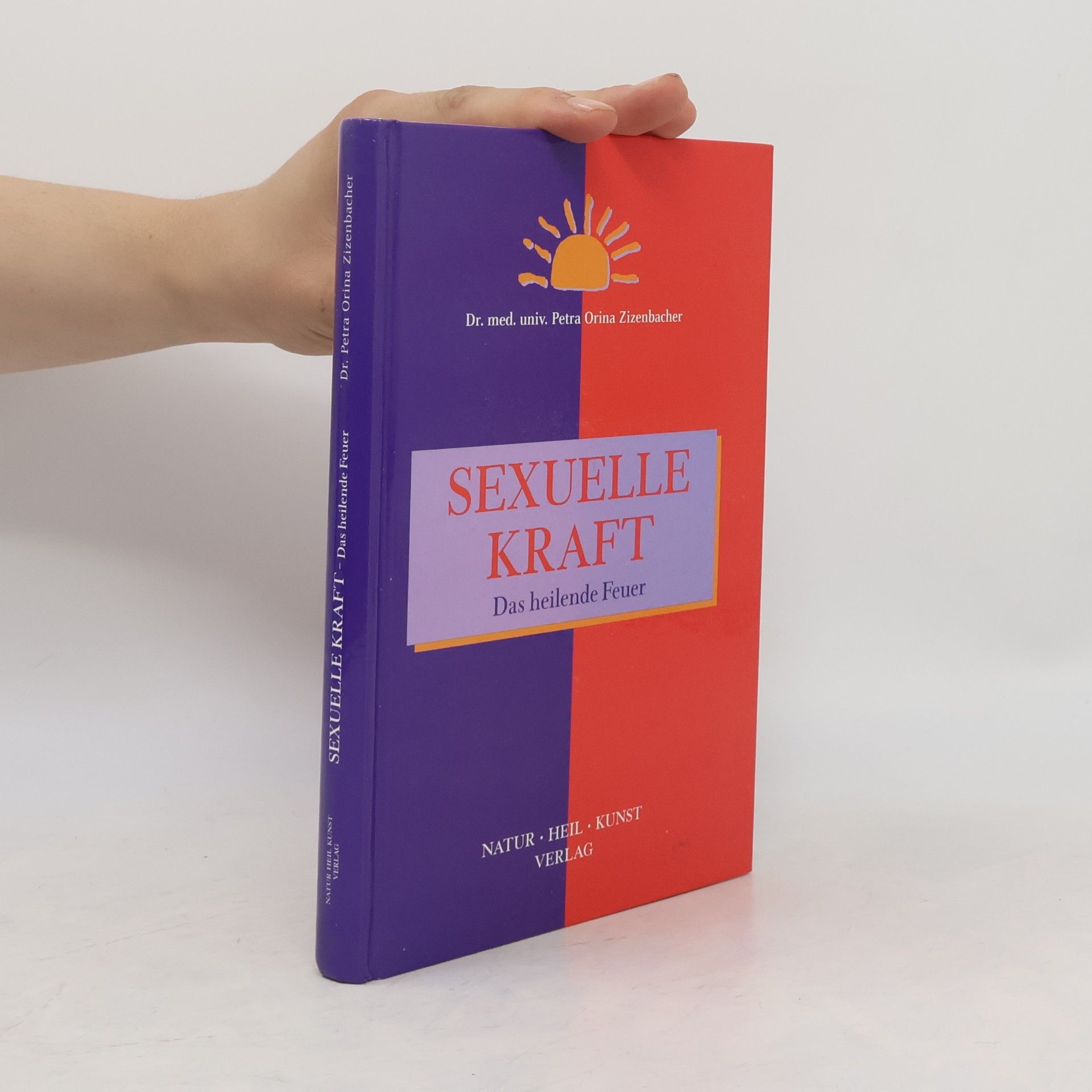 Autorenkollektiv Sexuelle Kraft - das heilende Feuer