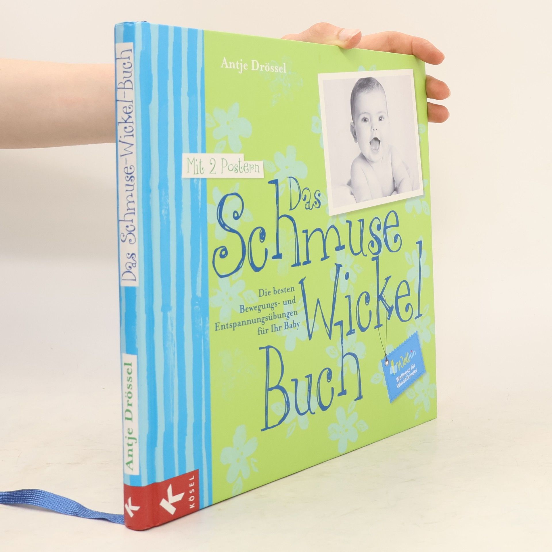 Antje Drössel Das Schmuse-Wickel-Buch
