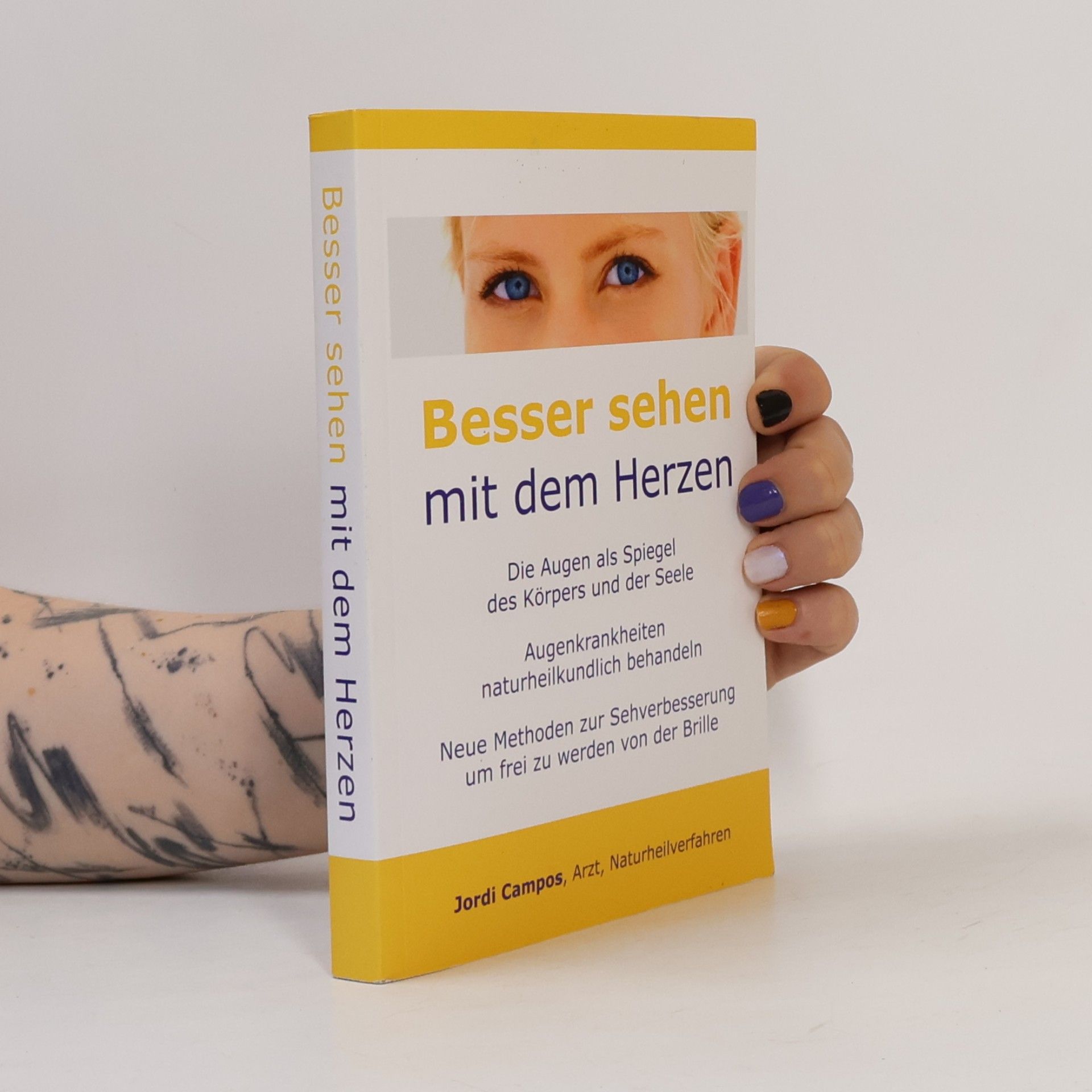 Jordi Campos Besser sehen mit dem Herzen