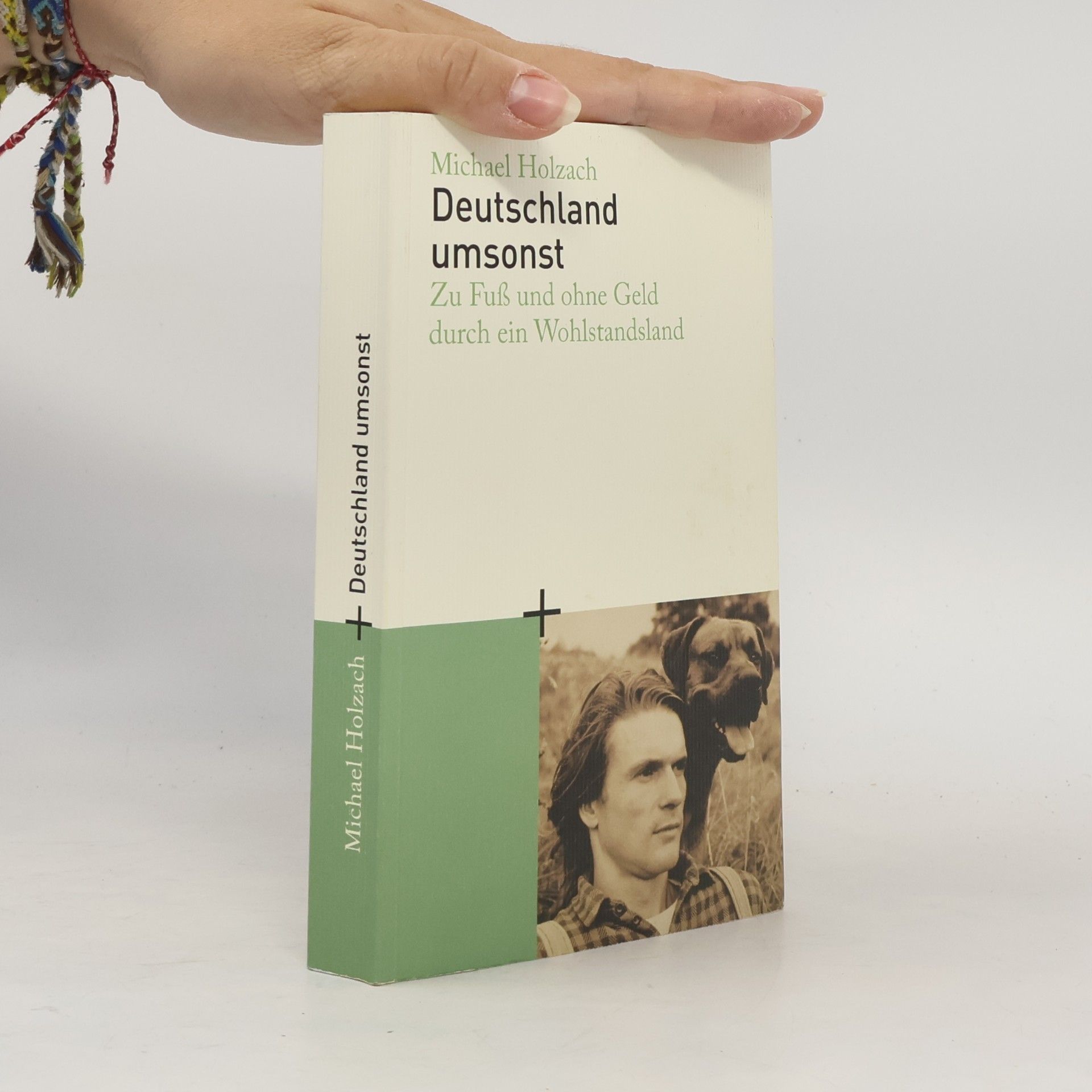 Michael Holzach Deutschland umsonst