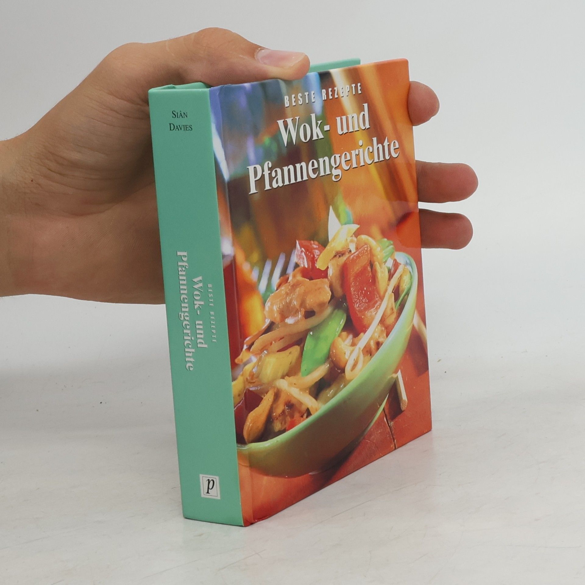 Sian Davies Wok- und Pfannengerichte.