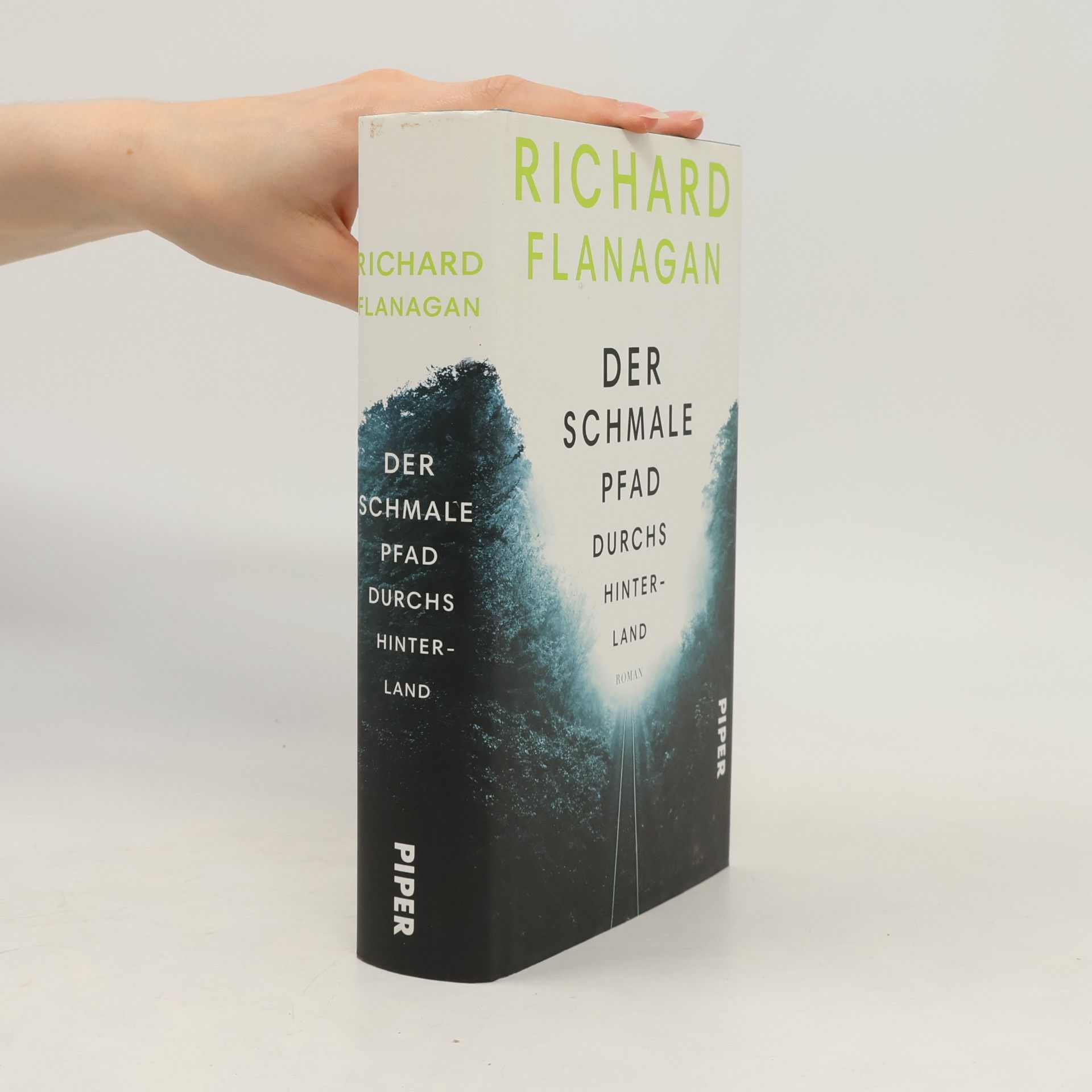 Richard Flanagan Der schmale Pfad durchs Hinterland