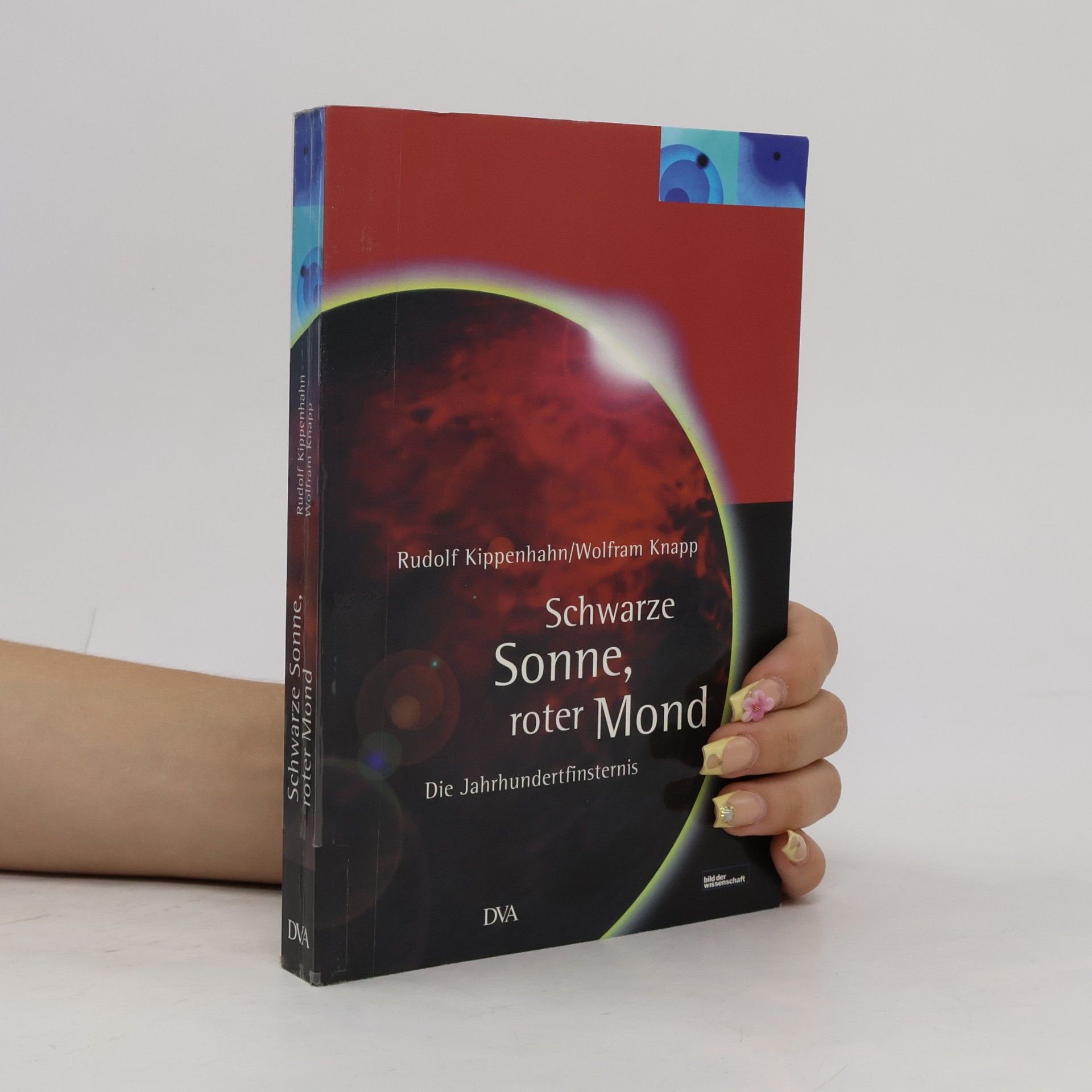 Wolfram Knapp Schwarze Sonne, roter Mond