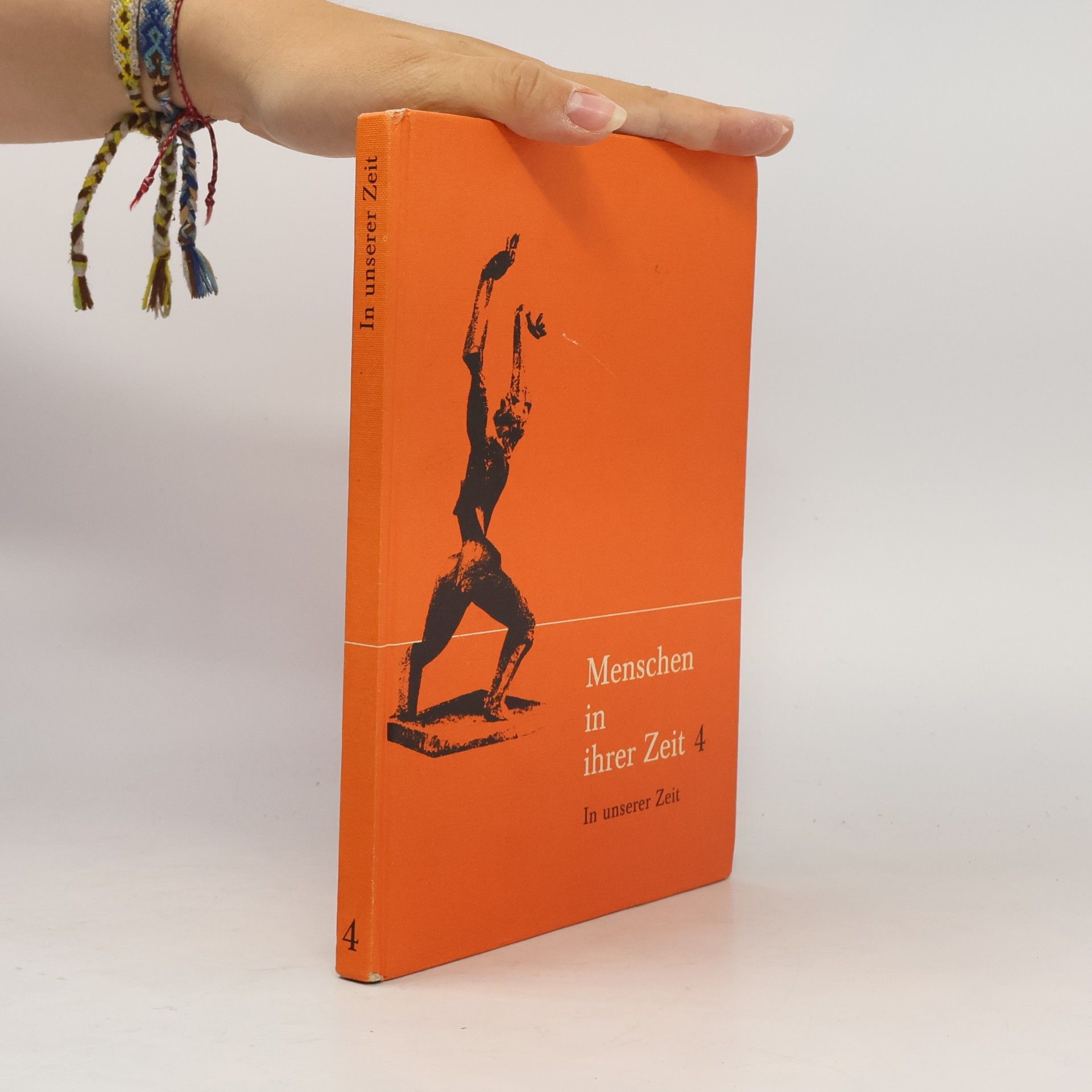 Autores varios Menschen in ihrer Zeit 4