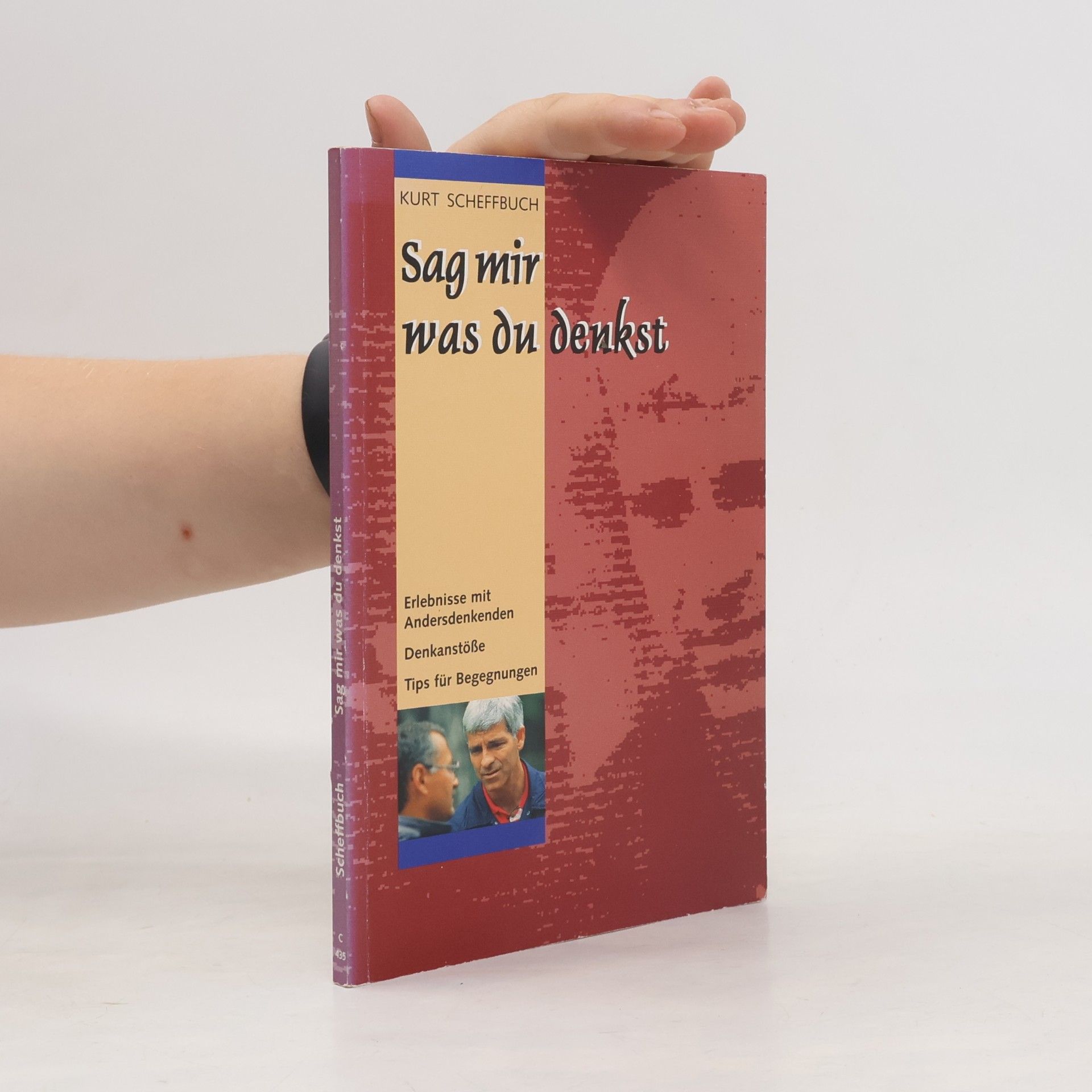 Sag mir, was du denkst
