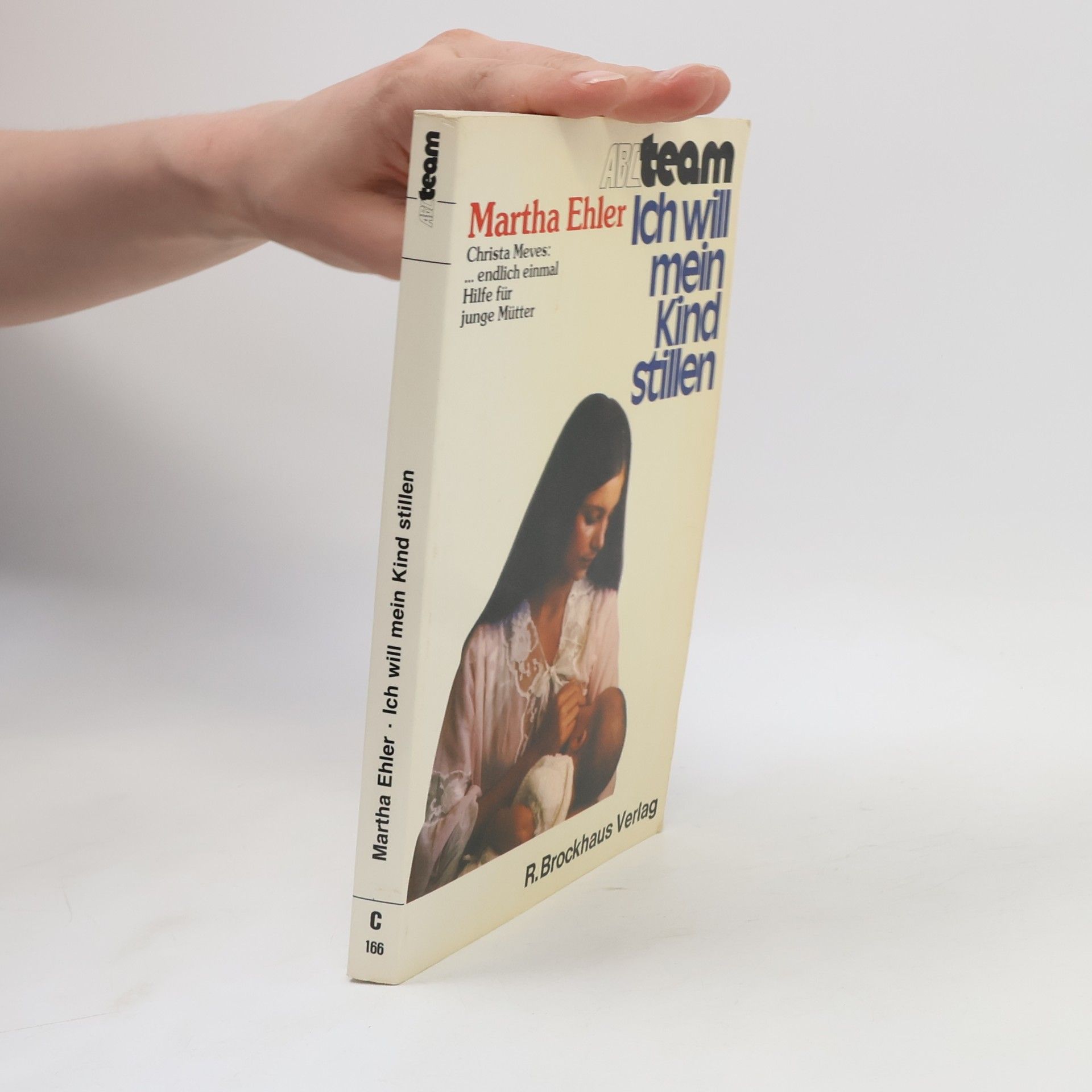 Martha Ehler Ich will mein Kind stillen