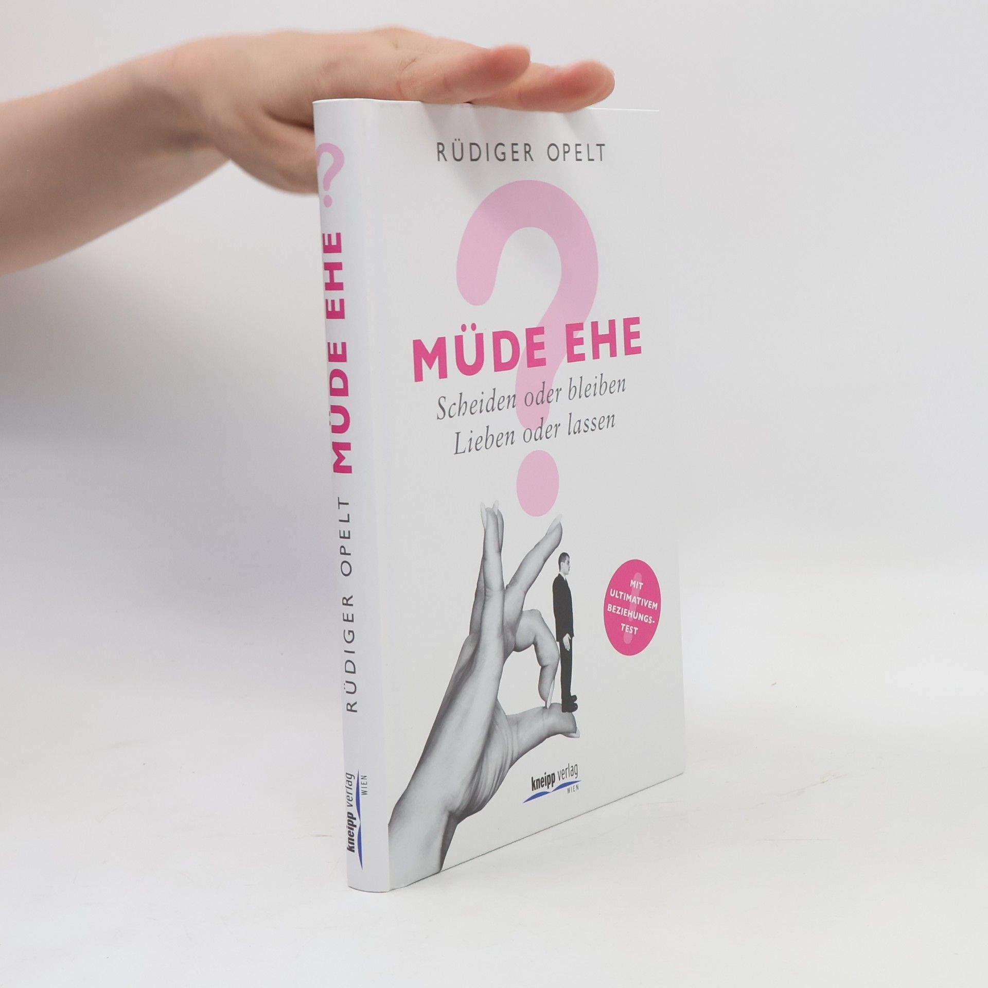 Rüdiger Opelt Müde Ehe?