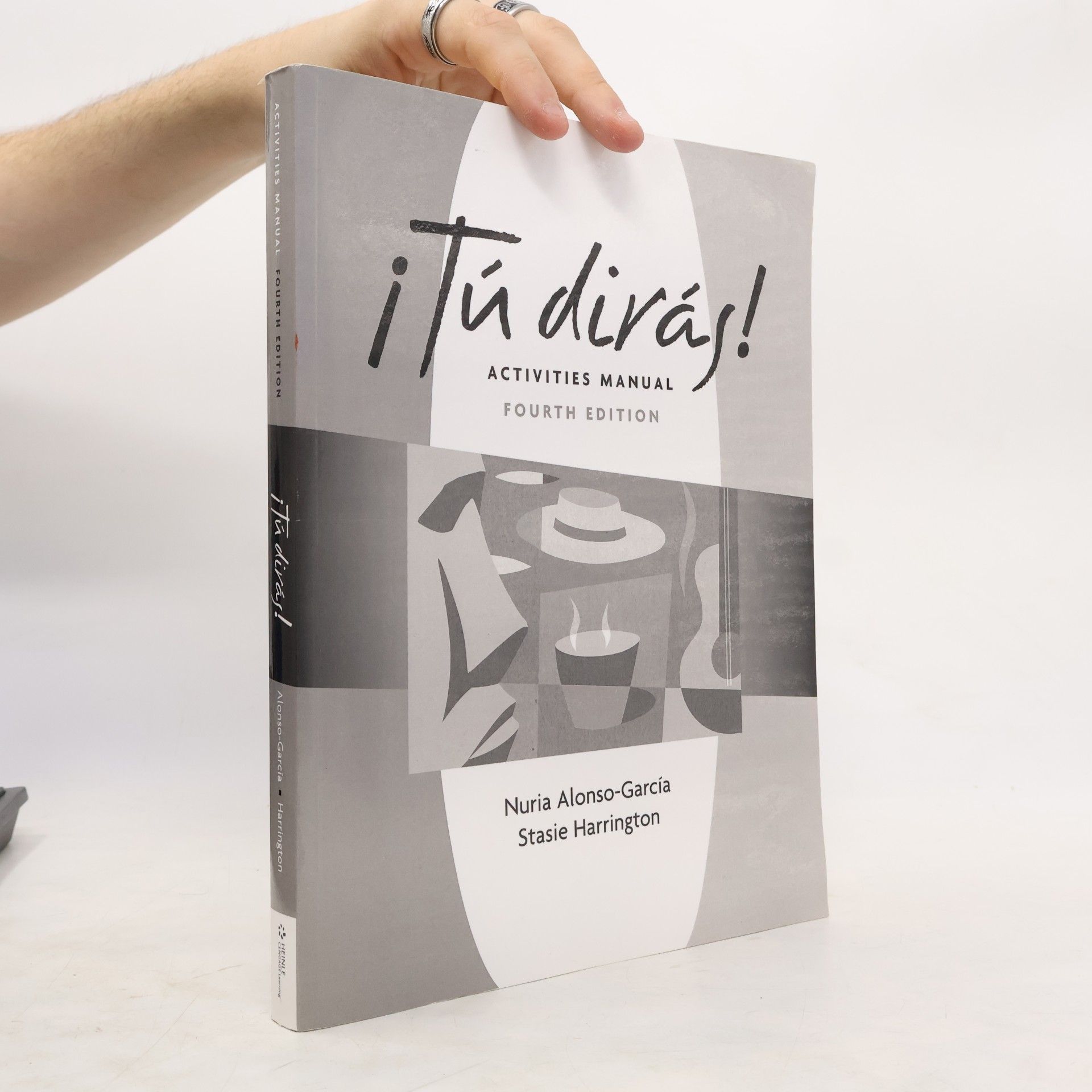 Stasie Harrington Activities Manual for ¡Tú Dirás!, 4th