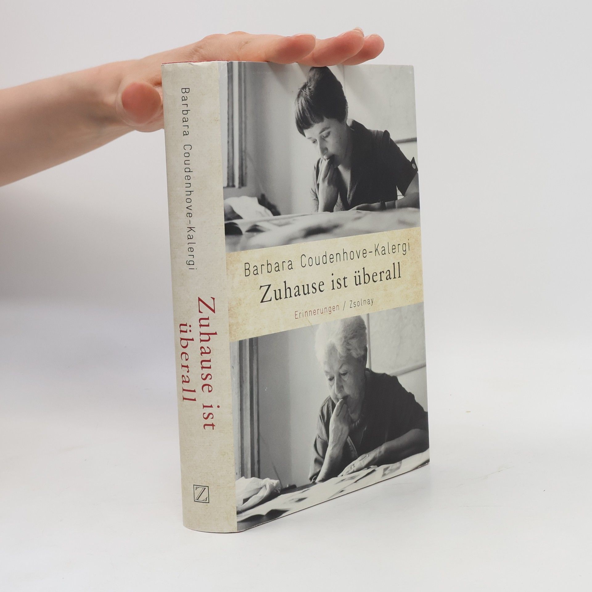 Barbara Coudenhove-Kalergi Zuhause ist überall : Erinnerungen