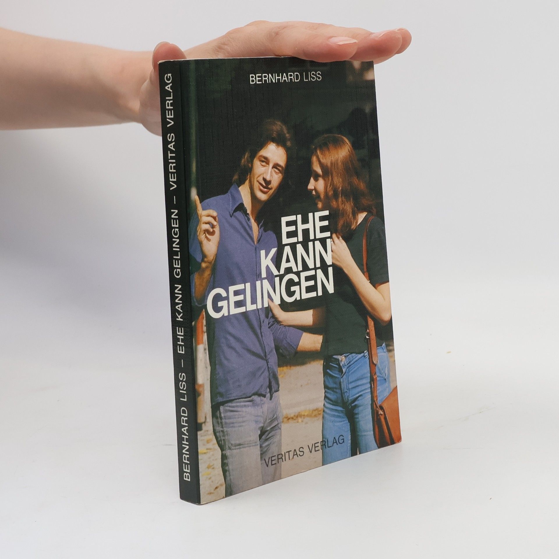 Bernhard Liss Ehe kann gelingen