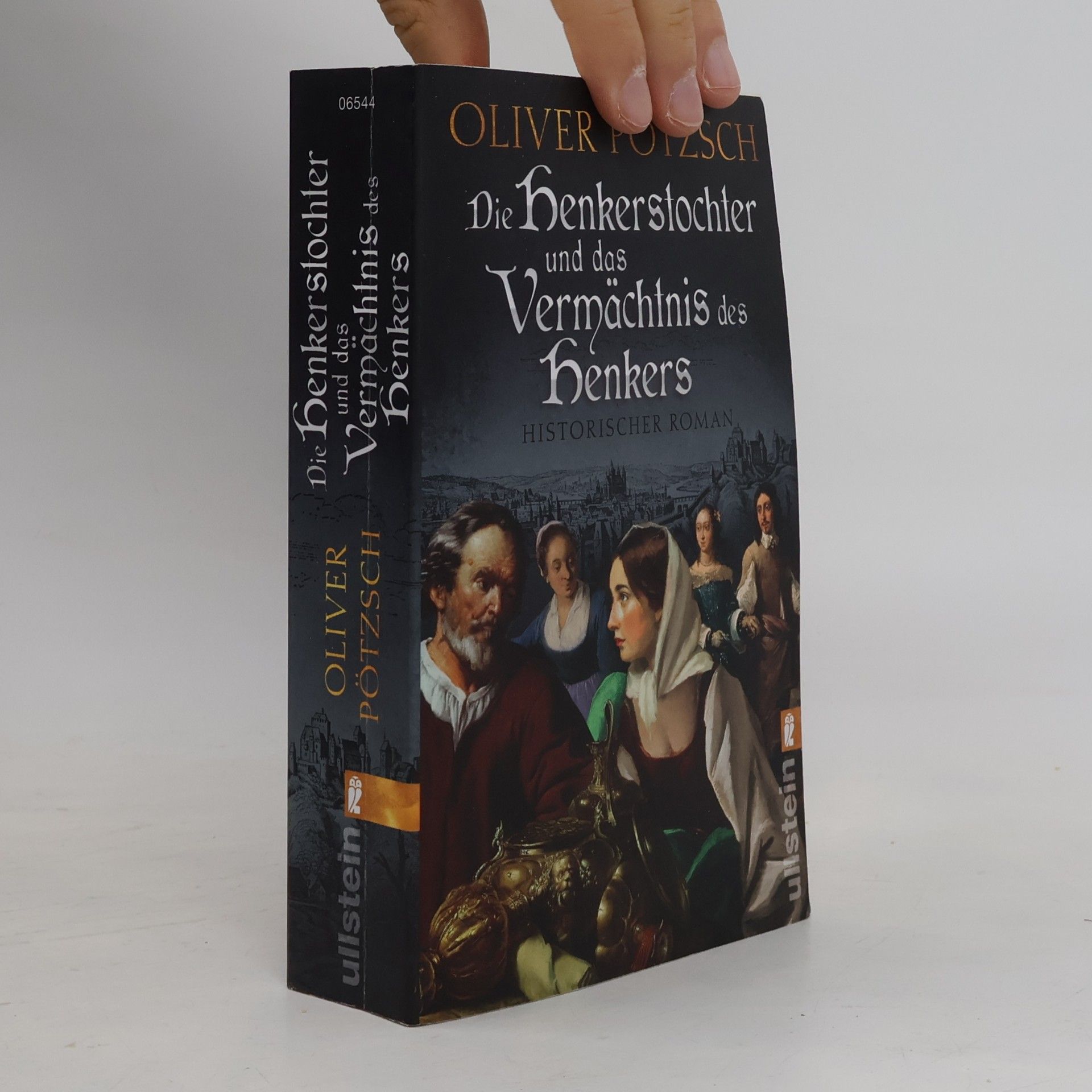 Oliver Pötzsch Die Henkerstochter und das Vermächtnis des Henkers / Die Henkerstochter-Saga Bd.10